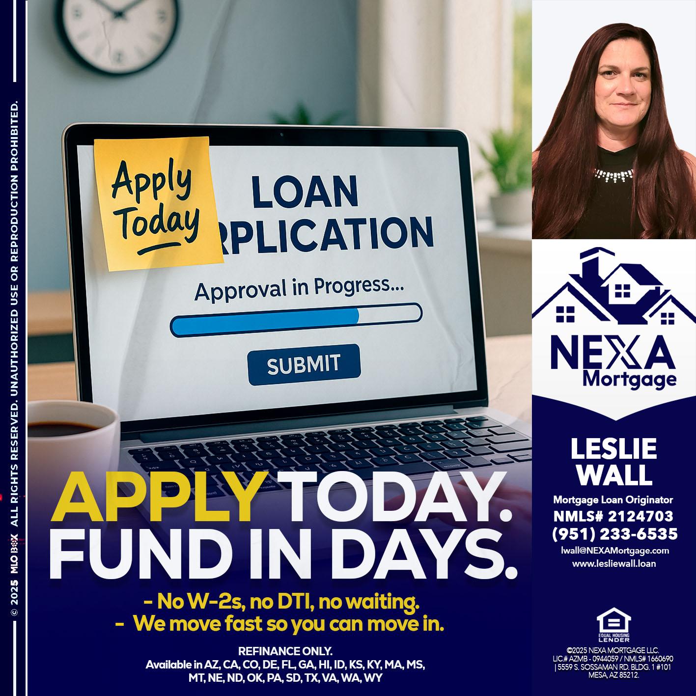 APPLY TODAY - Leslie Wall -Mortgage Loan Originator