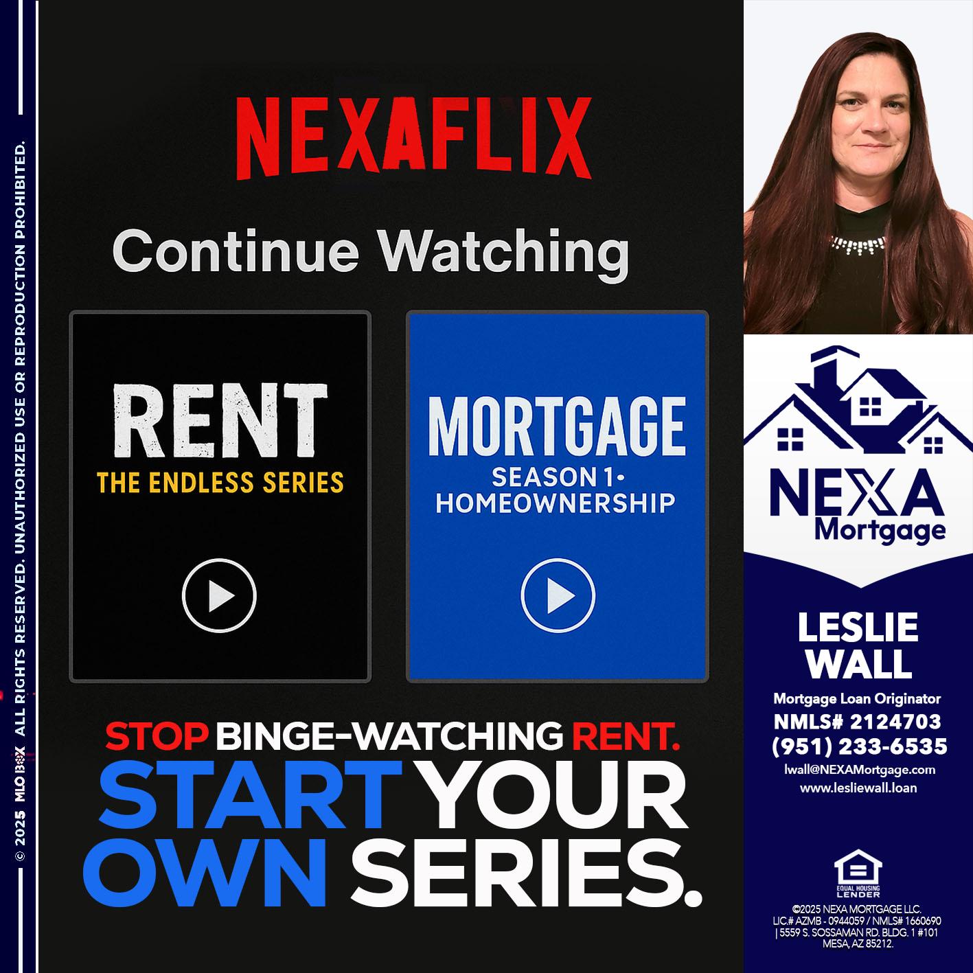 NEXAFLIX - Leslie Wall -Mortgage Loan Originator