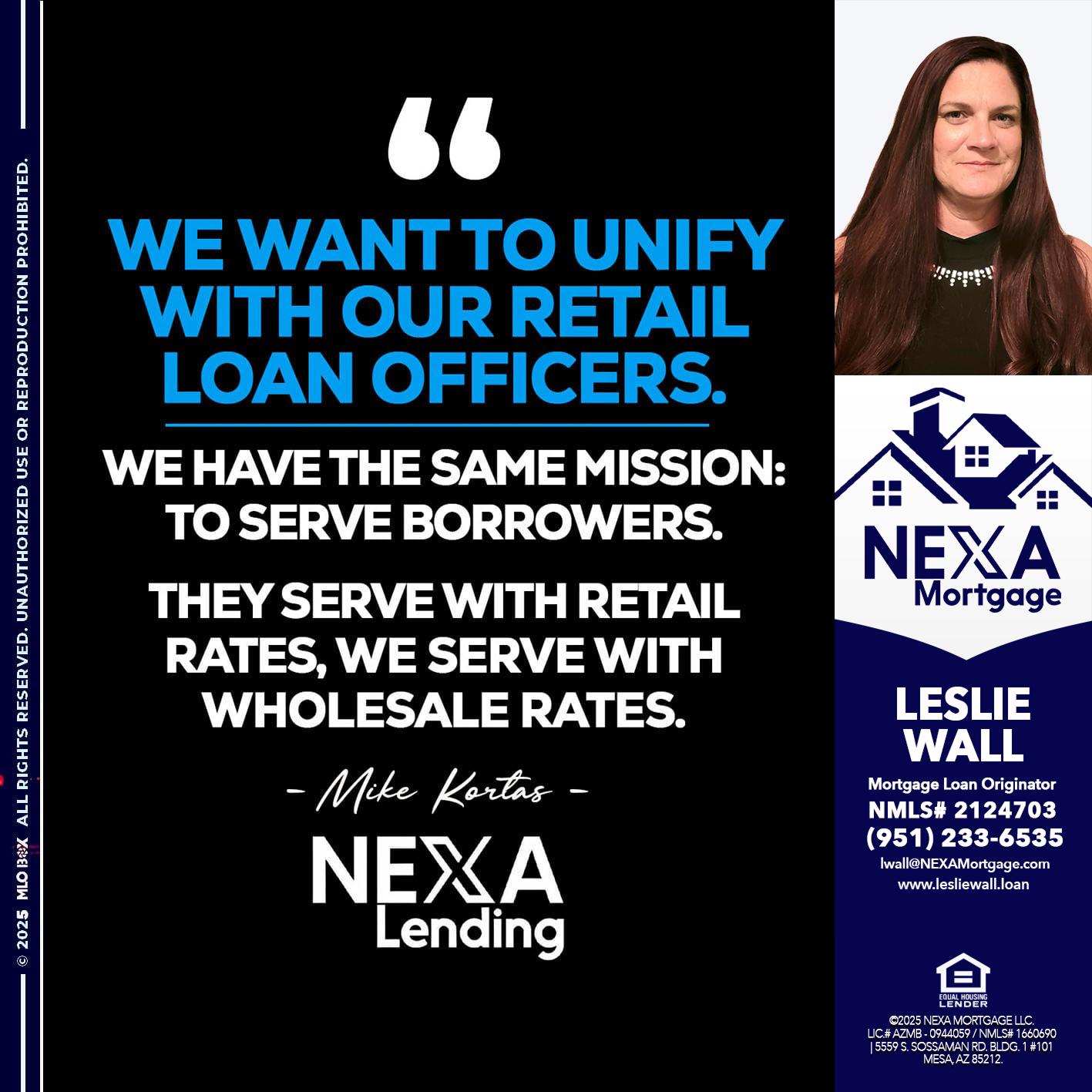 WE WANT - Leslie Wall -Mortgage Loan Originator