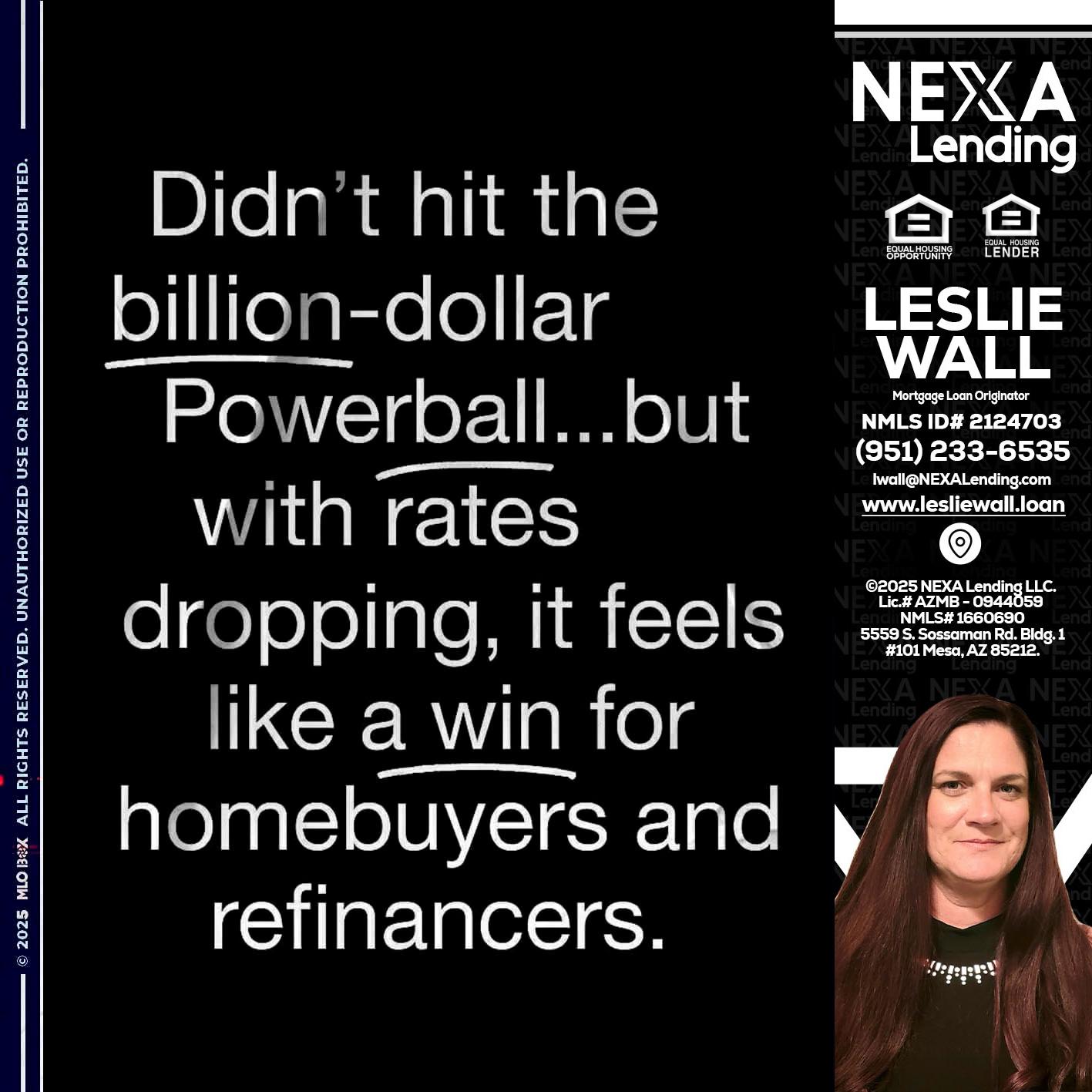 DIDNT HIT - Leslie Wall -Mortgage Loan Originator
