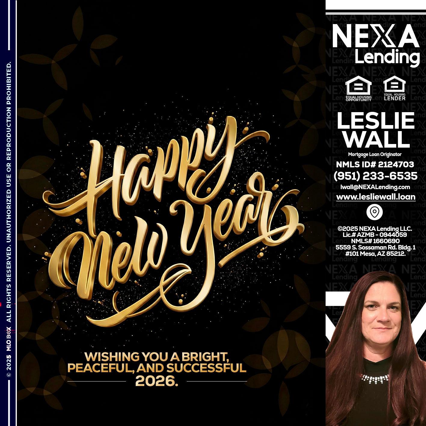 HAPPY NEW YEAR - Leslie Wall -Mortgage Loan Originator