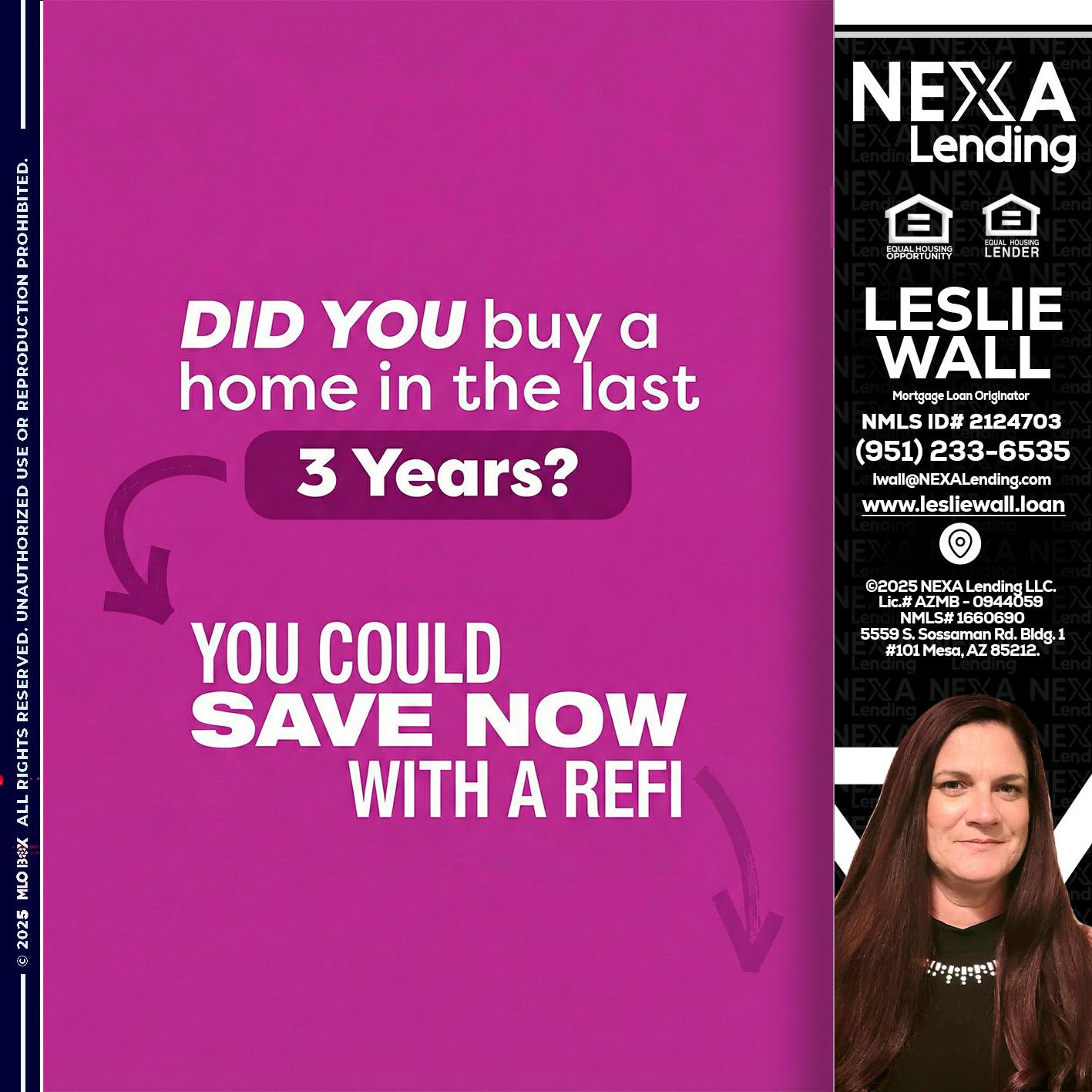 did you - Leslie Wall -Mortgage Loan Originator