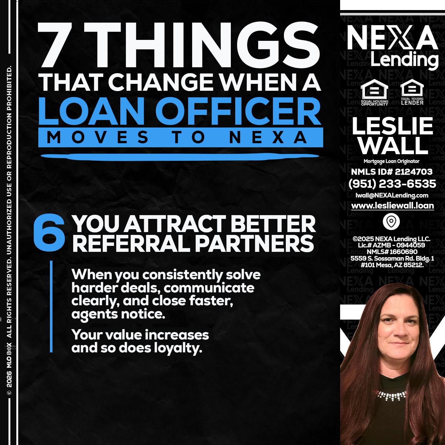 7 THINGS (6) - Leslie Wall -Mortgage Loan Originator