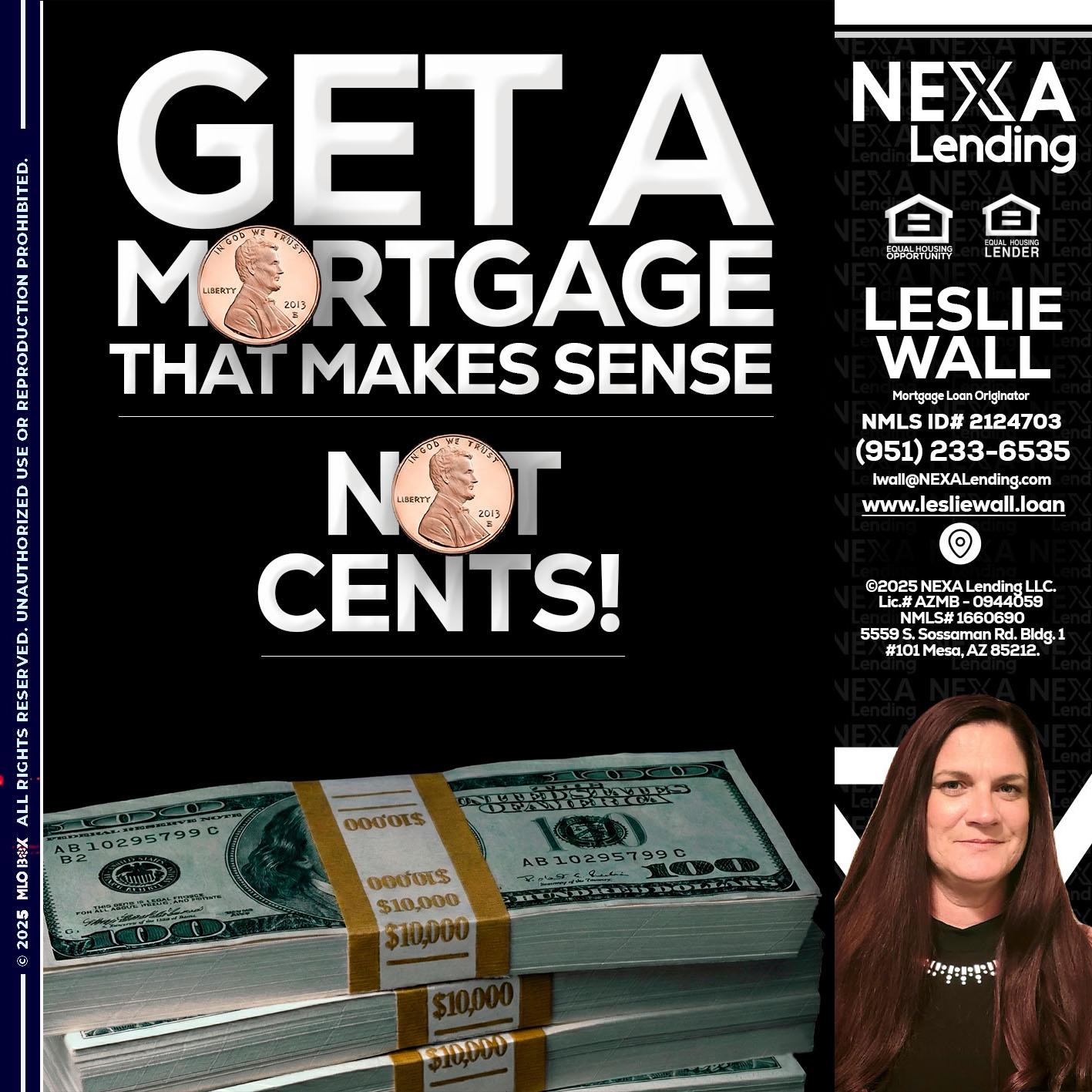get a mortgage - Leslie Wall -Mortgage Loan Originator