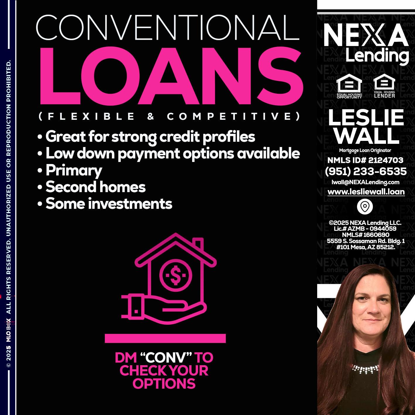 CONVENTIONAL LOANS - Leslie Wall -Mortgage Loan Originator