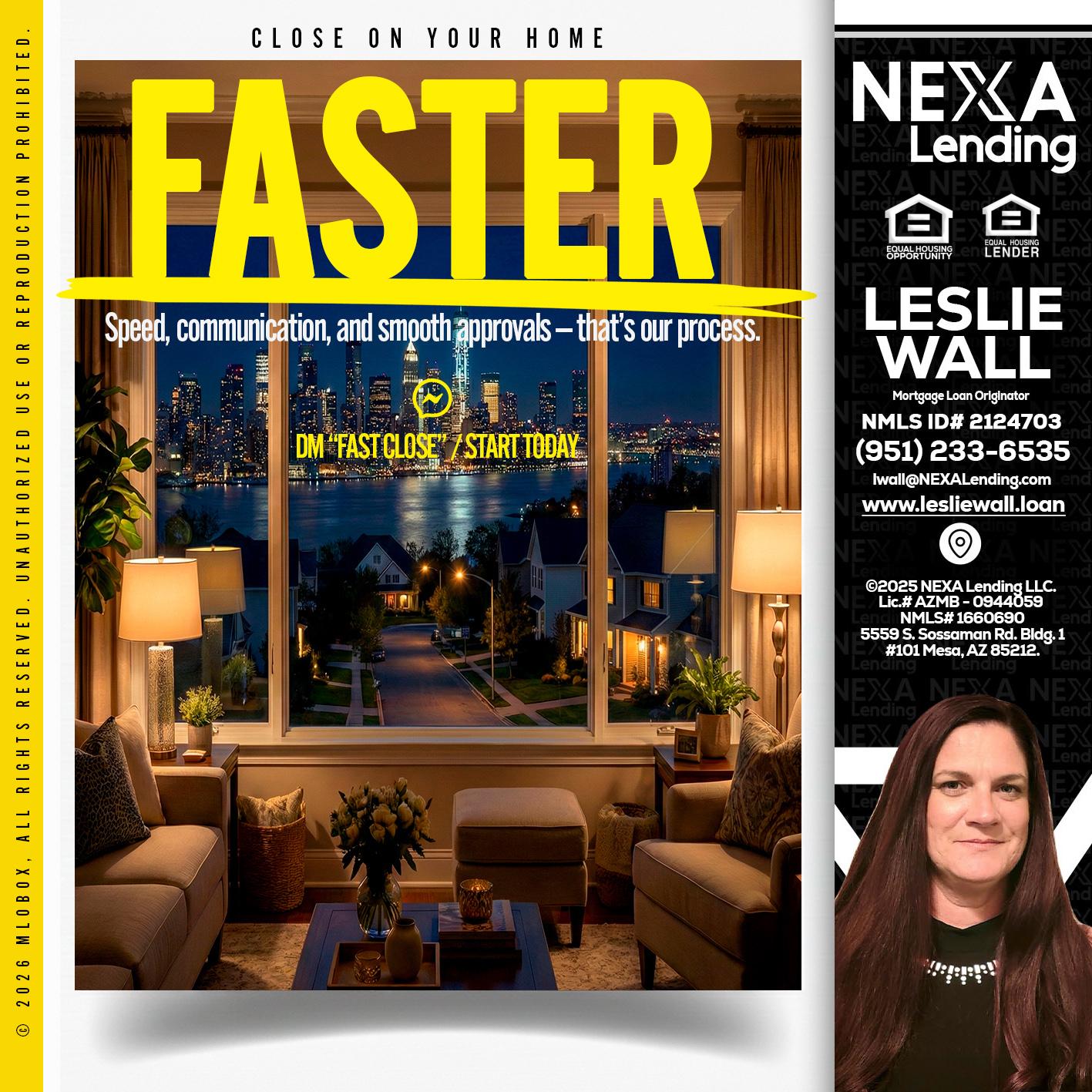 FASTER - Leslie Wall -Mortgage Loan Originator