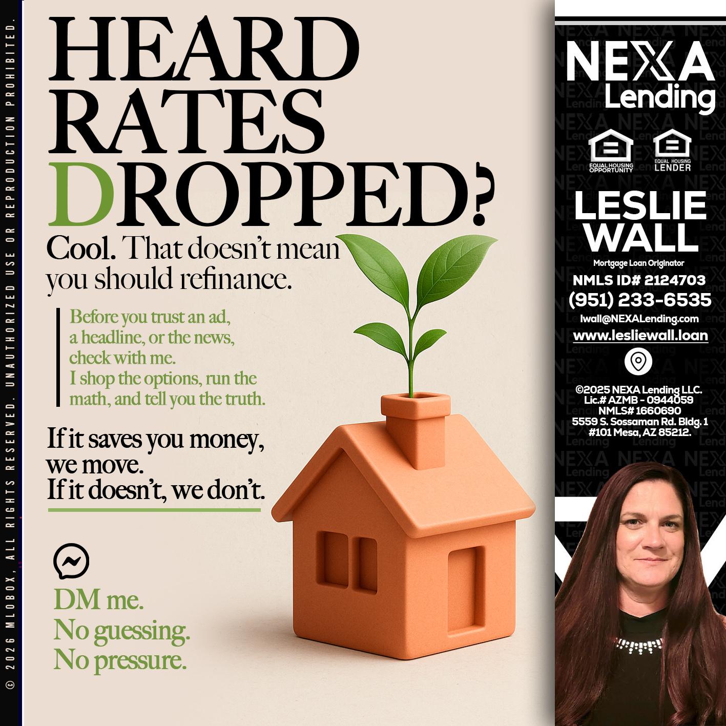 HEARD RATES - Leslie Wall -Mortgage Loan Originator