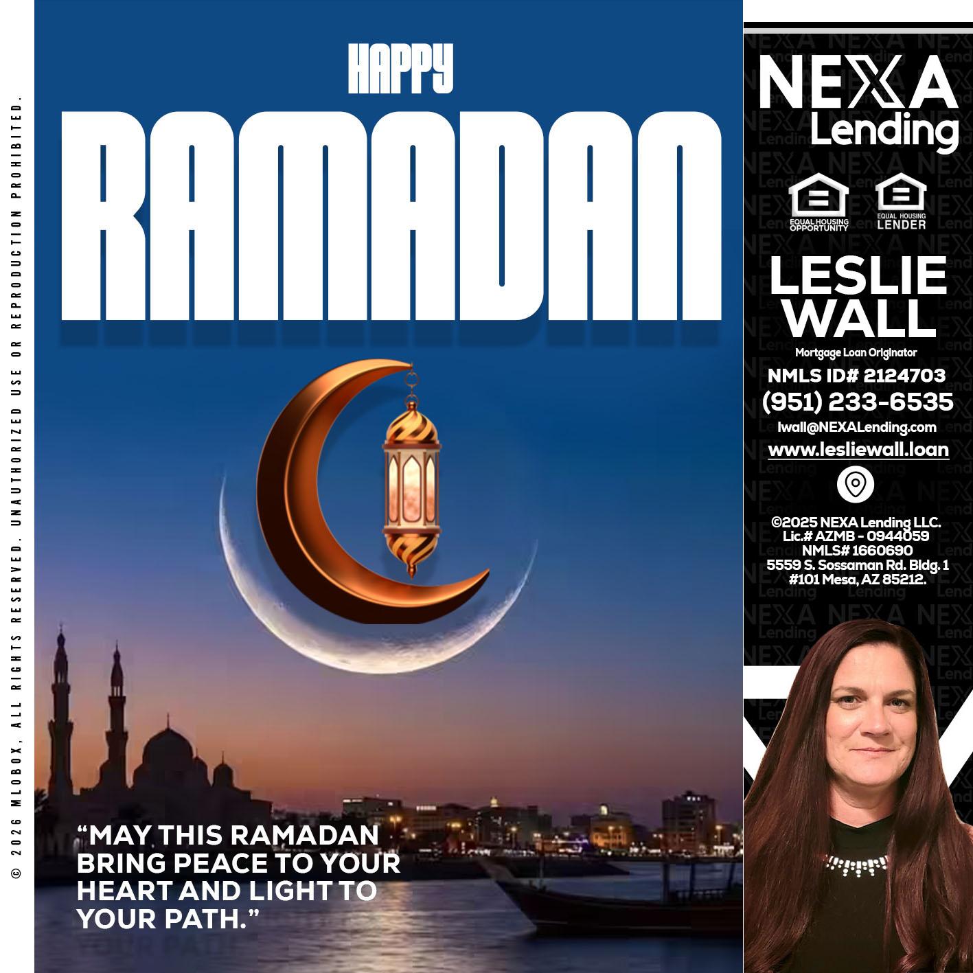 RAMADAN - Leslie Wall -Mortgage Loan Originator