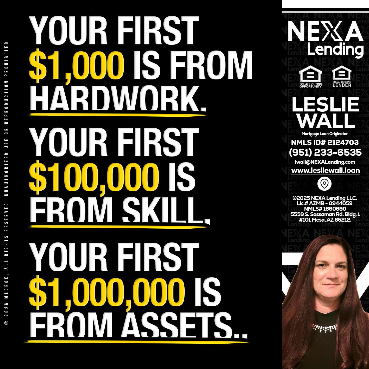 YOUR FIRST $1000 - Leslie Wall -Mortgage Loan Originator