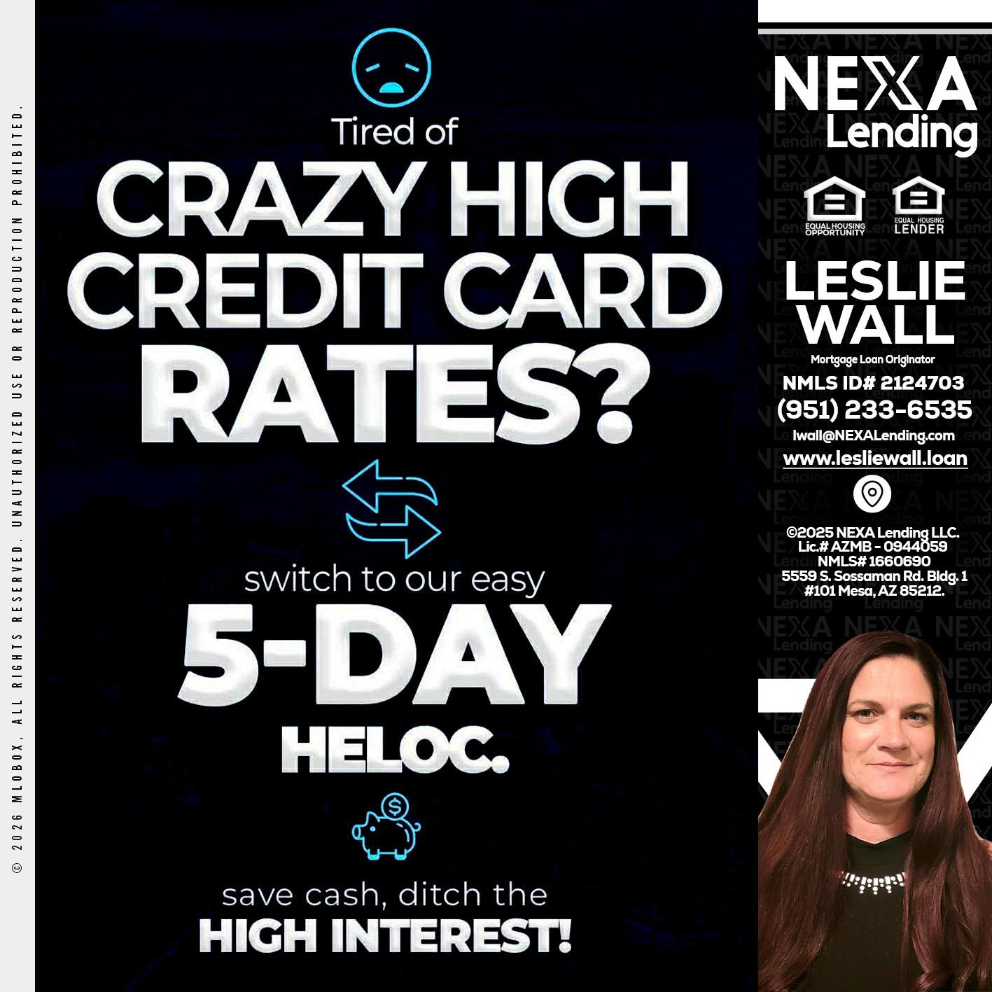 CRAZY HIGH - Leslie Wall -Mortgage Loan Originator