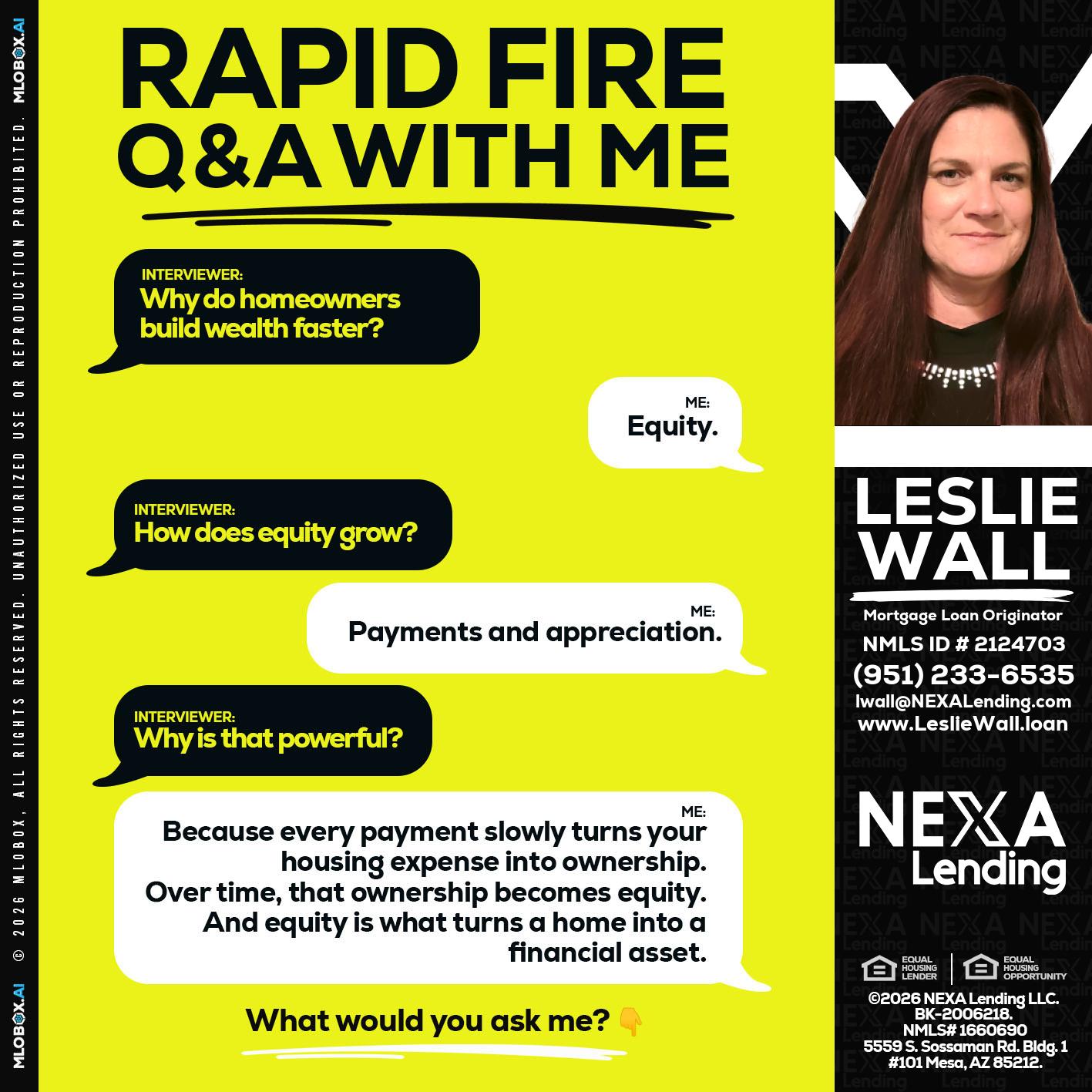RAPID FIRE Q&A - Leslie Wall -Mortgage Loan Originator