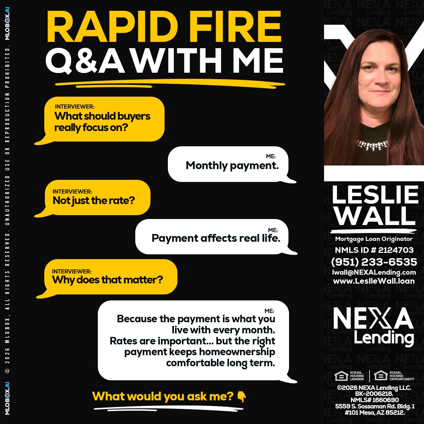 RAPID FIRE Q&A - Leslie Wall -Mortgage Loan Originator