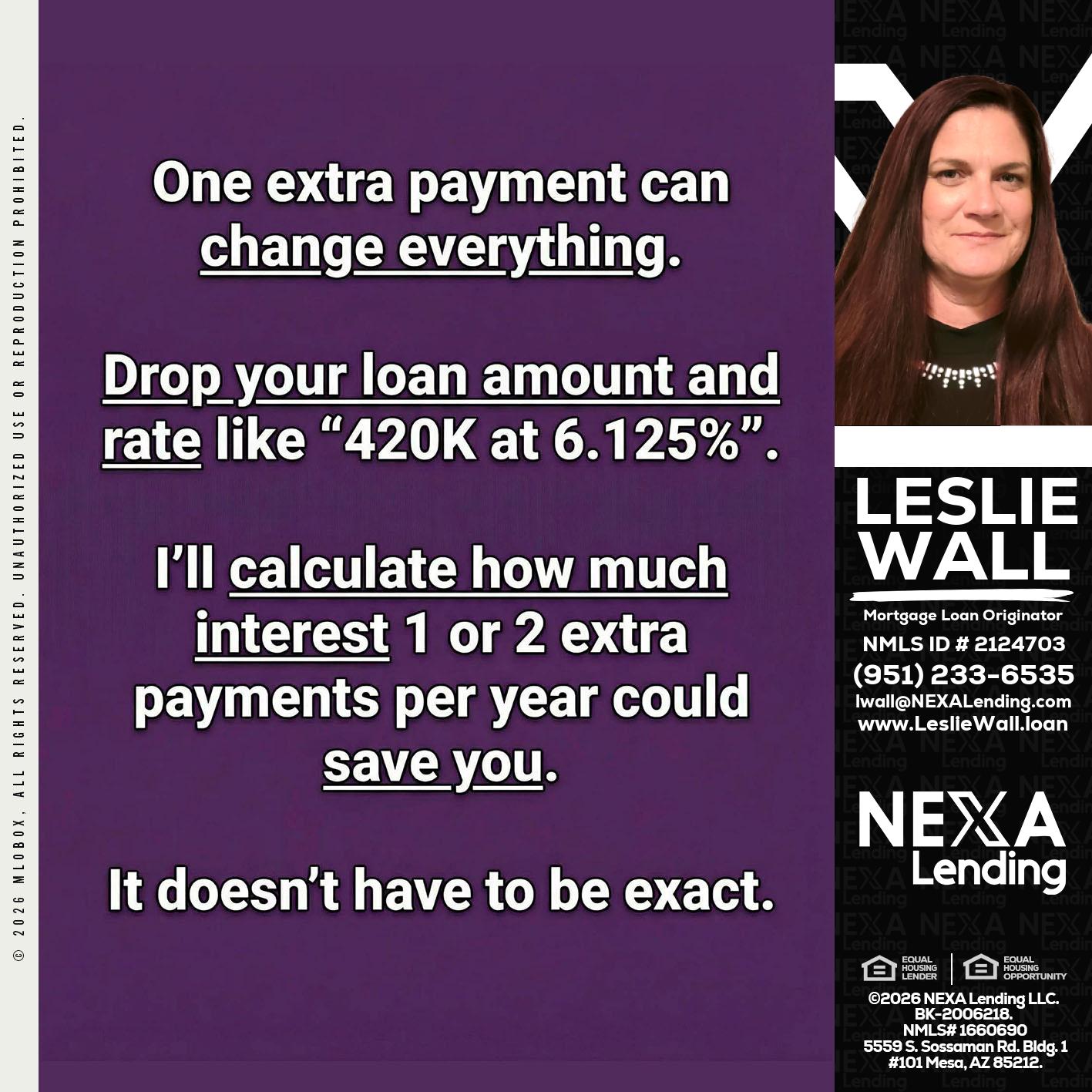 ONE EXTRA - Leslie Wall -Mortgage Loan Originator