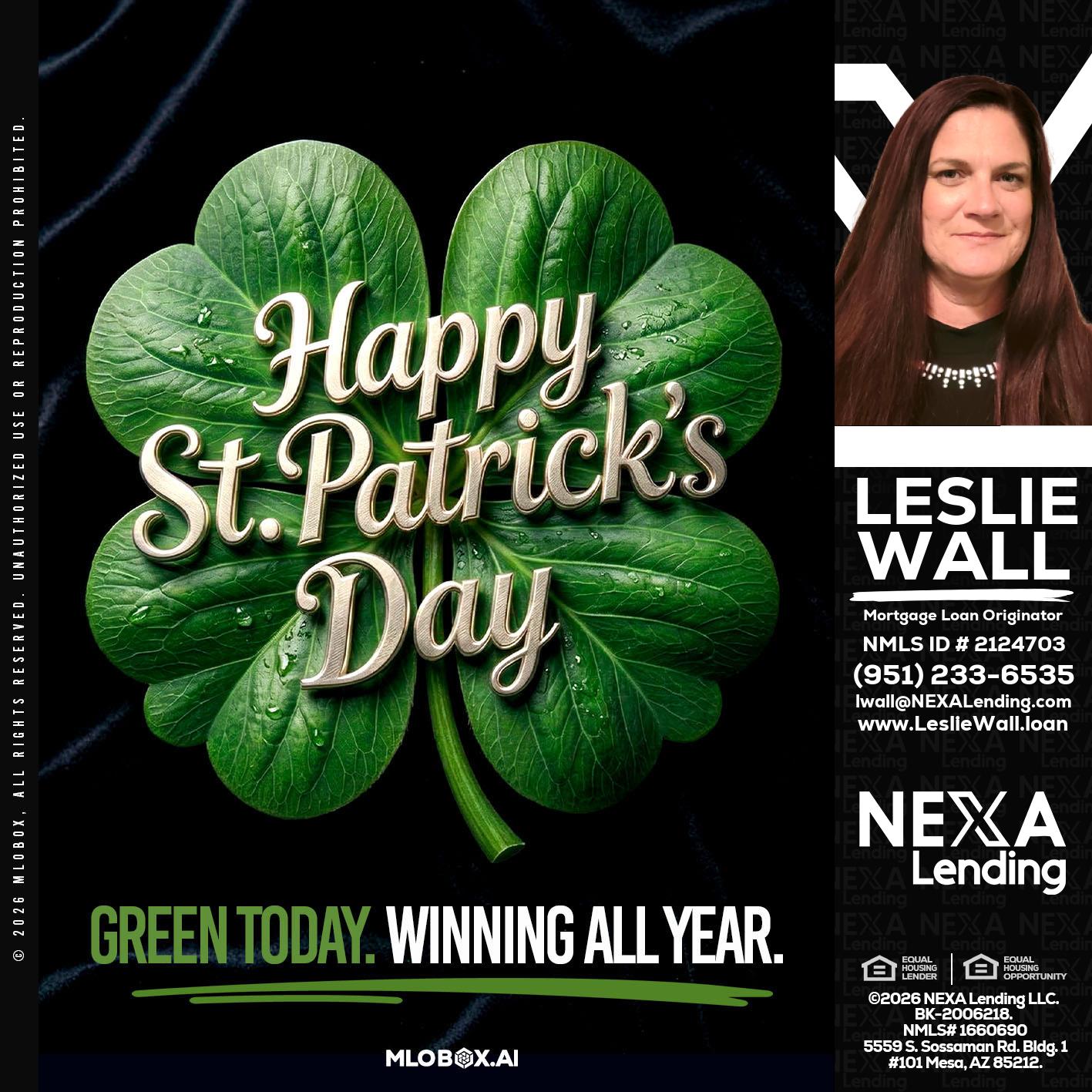 happy st. Patricks day - Leslie Wall -Mortgage Loan Originator