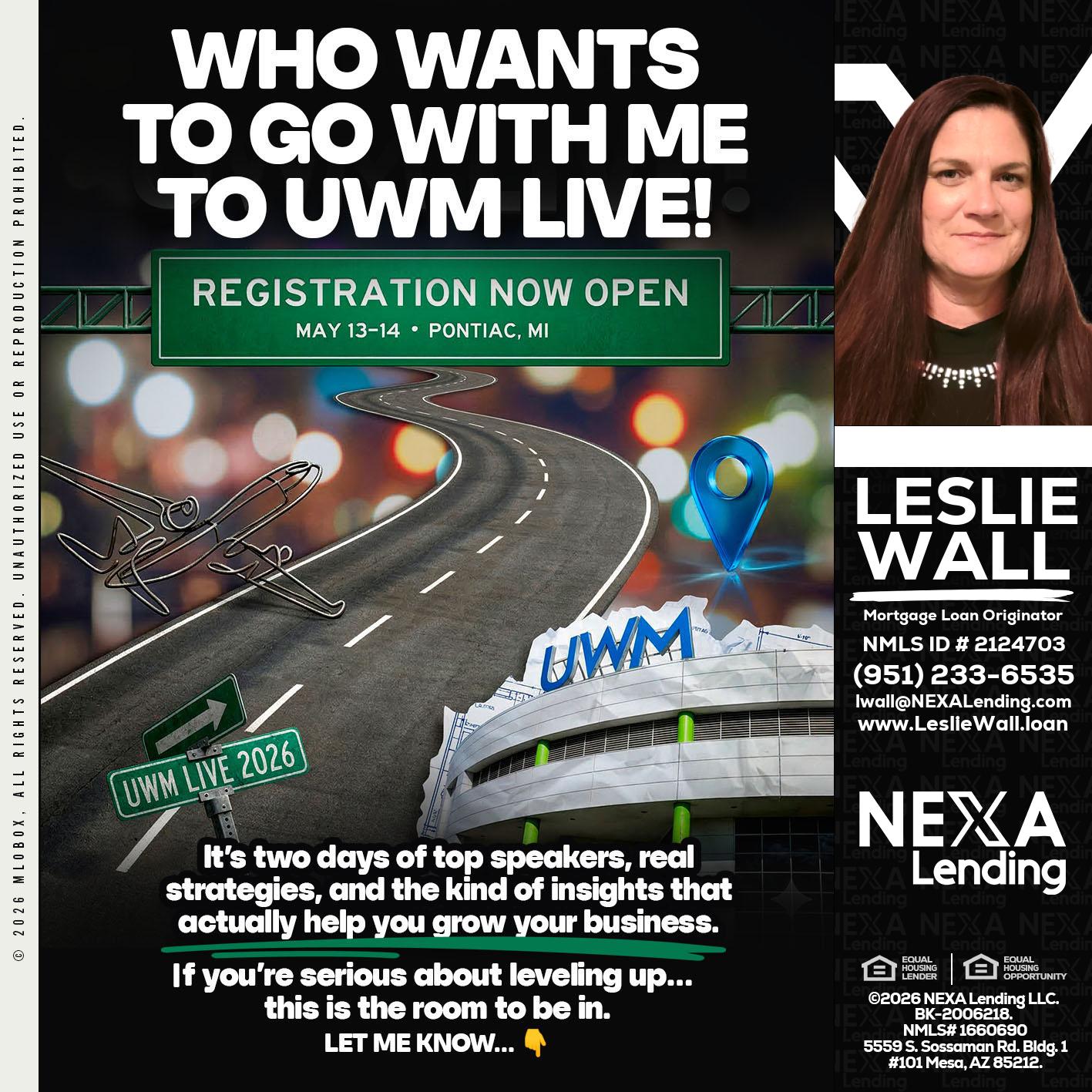 WHO WANTS - Leslie Wall -Mortgage Loan Originator