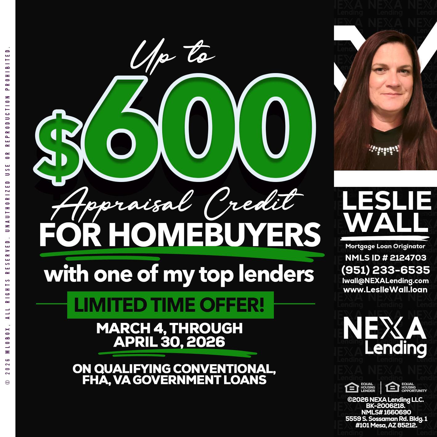 up to $600 - Leslie Wall -Mortgage Loan Originator