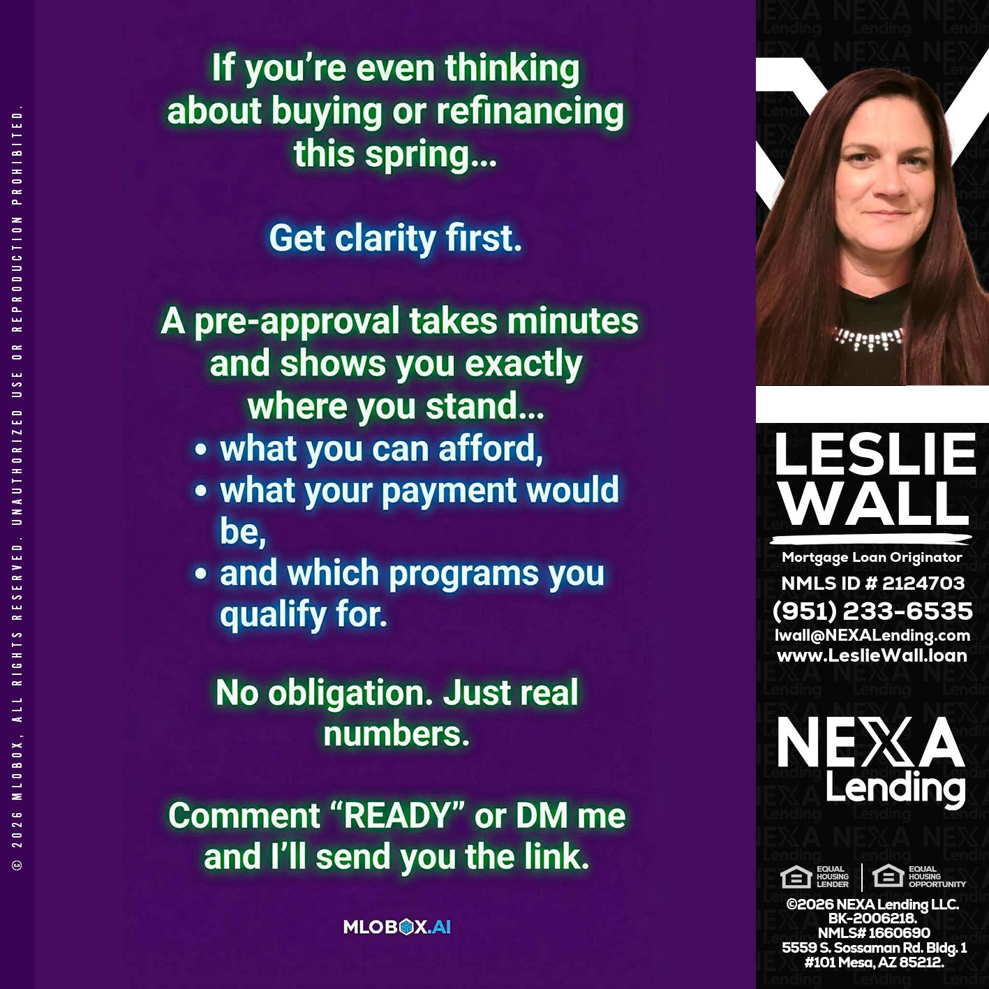IF YOU THINKING - Leslie Wall -Mortgage Loan Originator