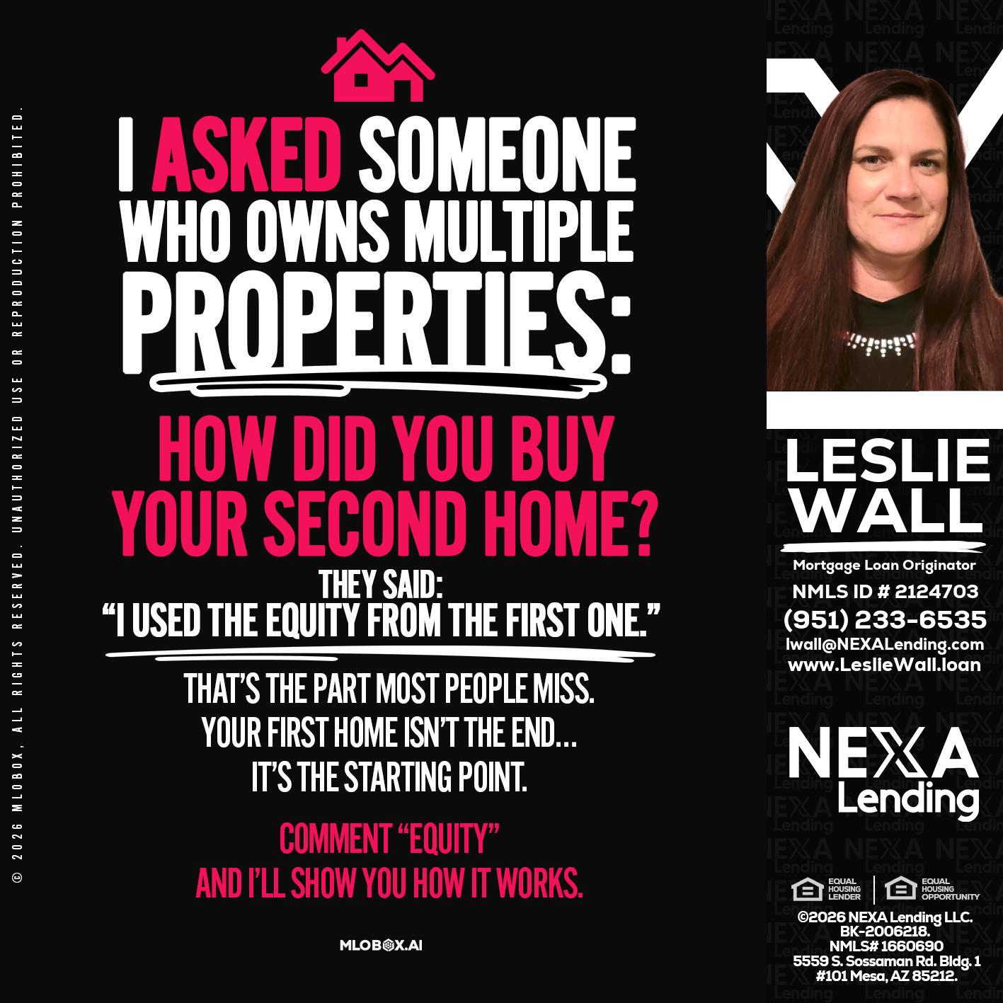 I ASKED SOMEONE - Leslie Wall -Mortgage Loan Originator