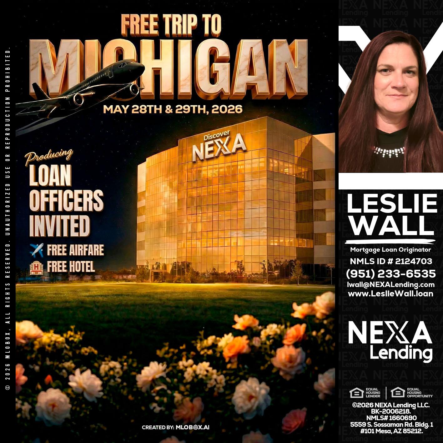 FREE TRIP TO MICHIGAN - Leslie Wall -Mortgage Loan Originator