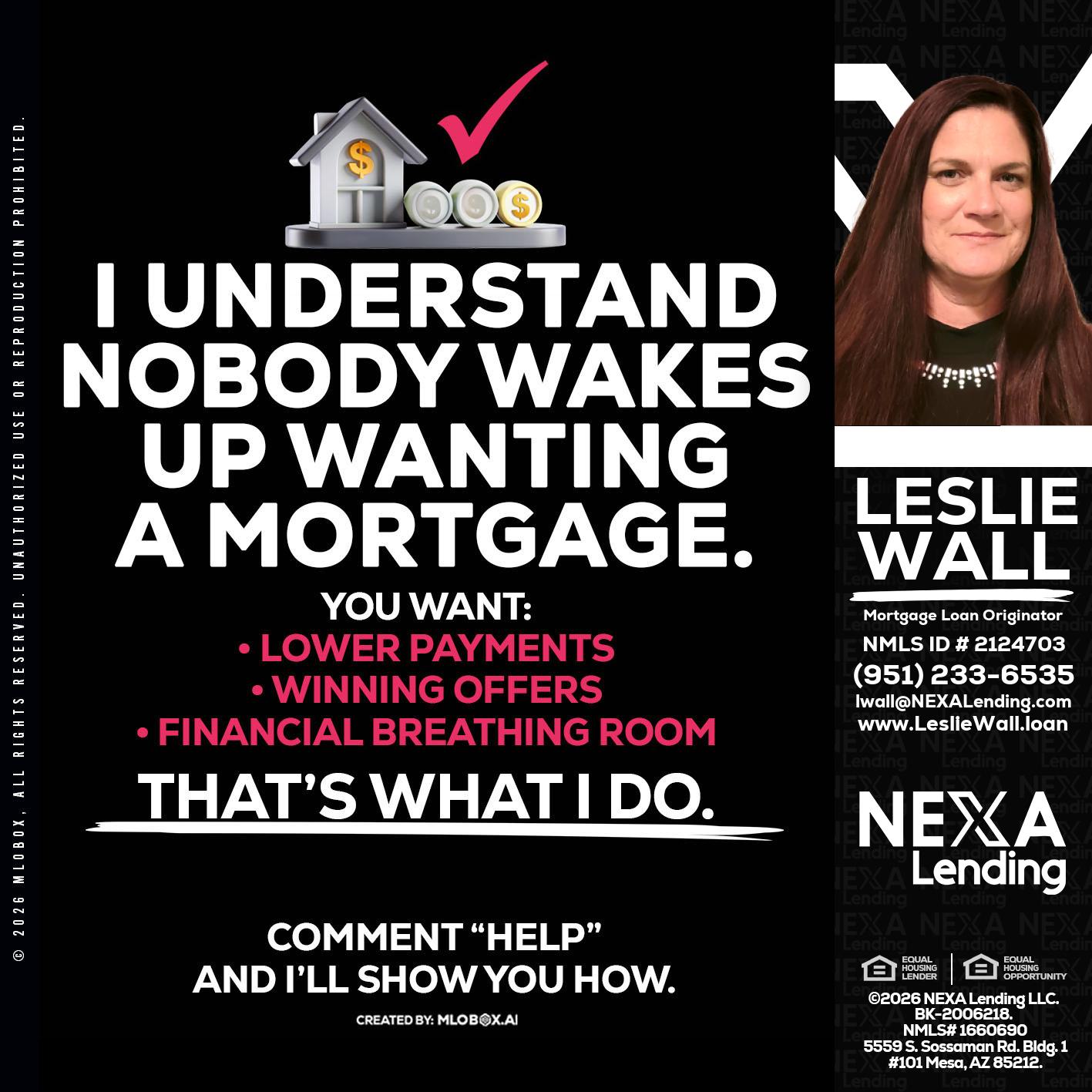 I UNDERSTAND - Leslie Wall -Mortgage Loan Originator