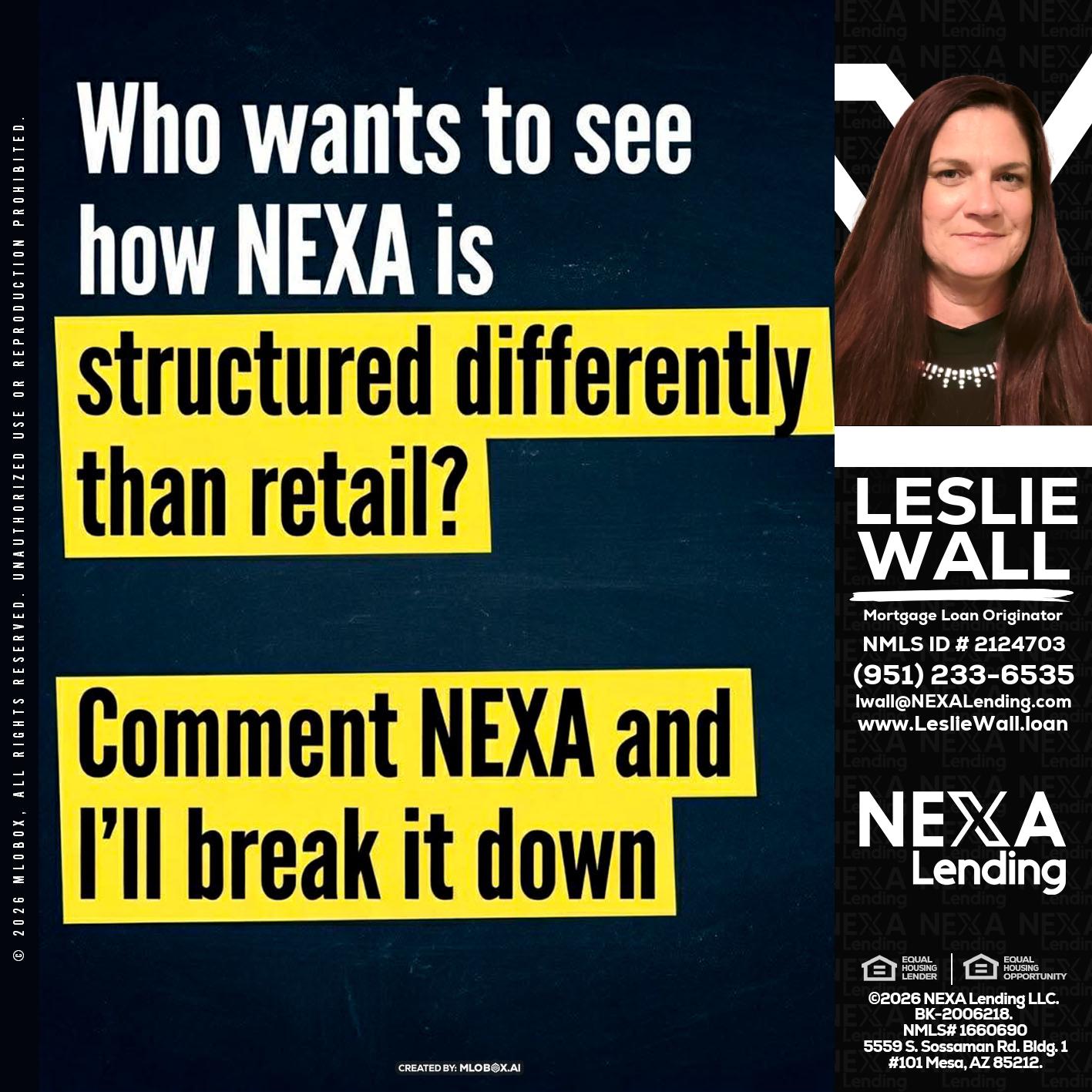 who want to see - Leslie Wall -Mortgage Loan Originator