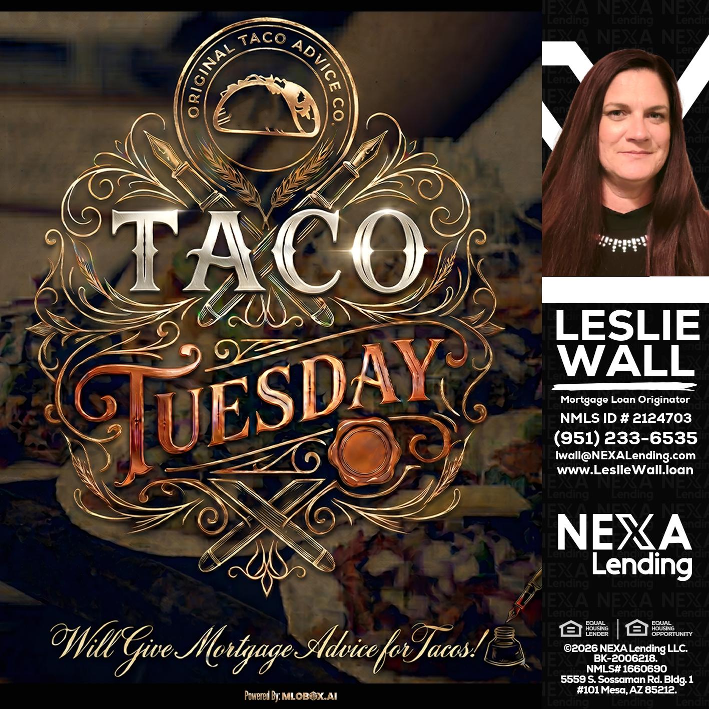 Taco Tuesday - Leslie Wall -Mortgage Loan Originator