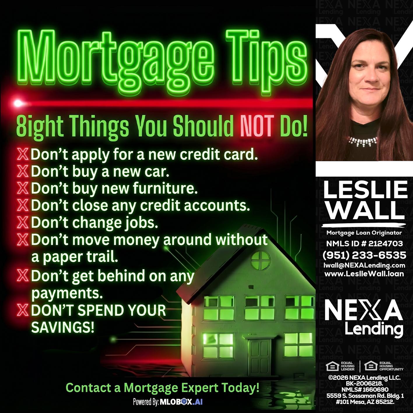 Mortgage Tips at your Door - Leslie Wall -Mortgage Loan Originator
