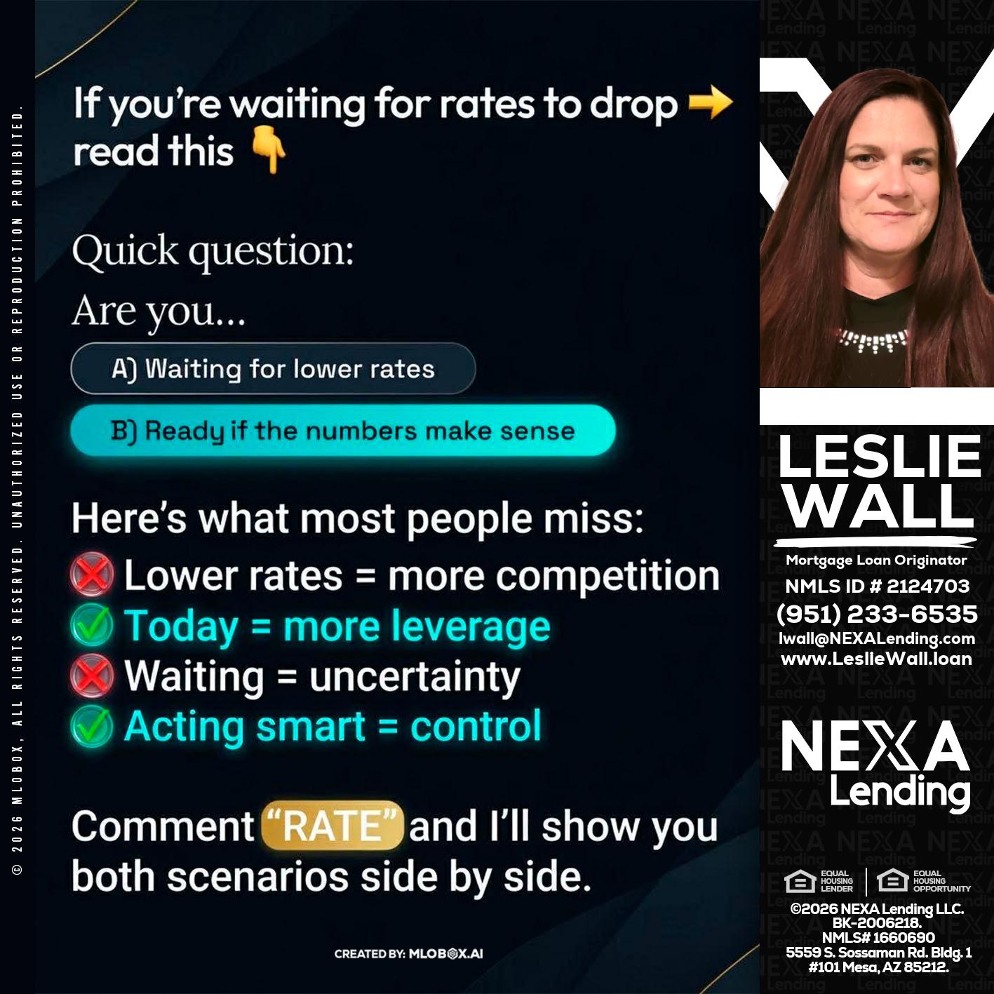 IF YOU ARE - Leslie Wall -Mortgage Loan Originator