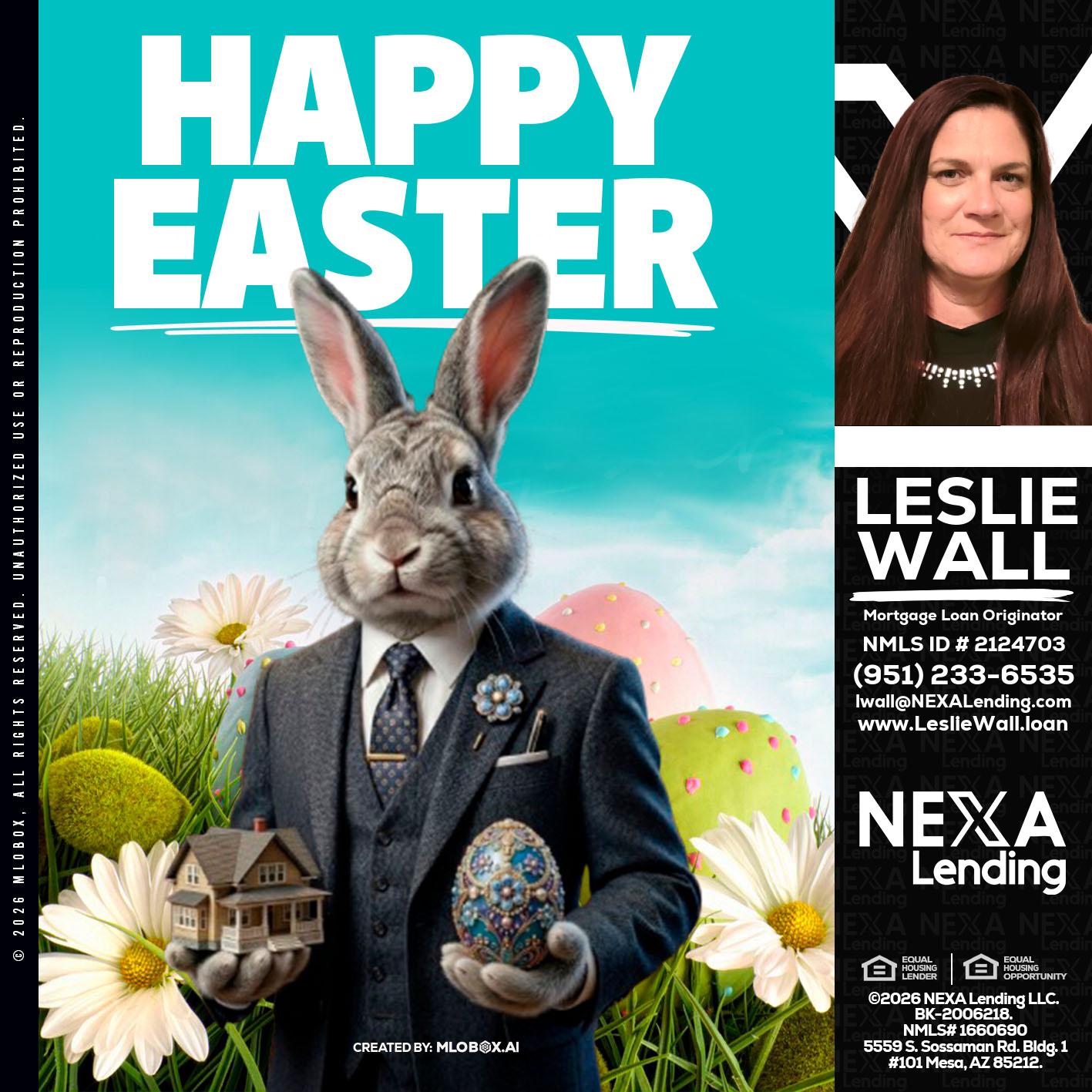HAPPY EASTER - Leslie Wall -Mortgage Loan Originator