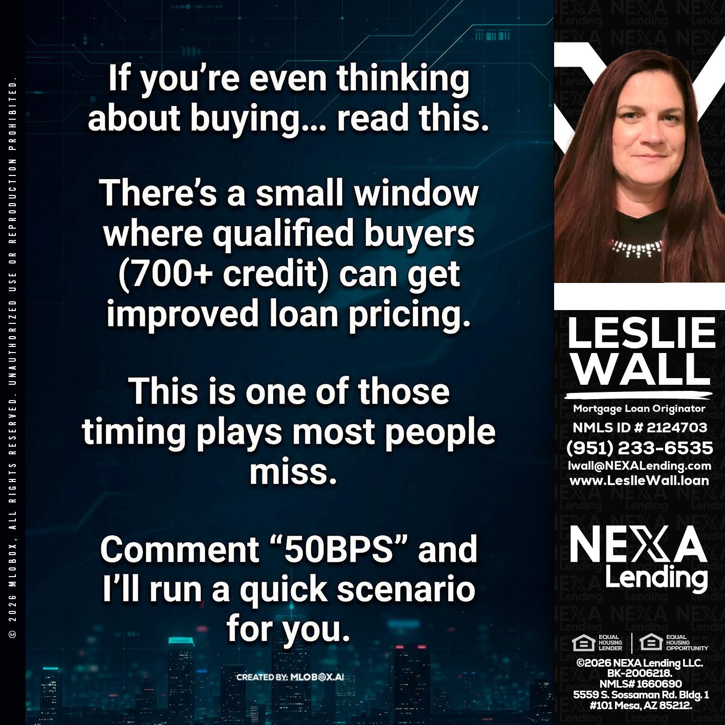 IF YOU EVER - Leslie Wall -Mortgage Loan Originator