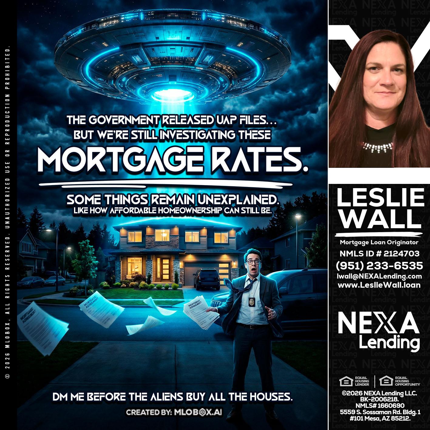 MORTGAGE RATES - Leslie Wall -Mortgage Loan Originator