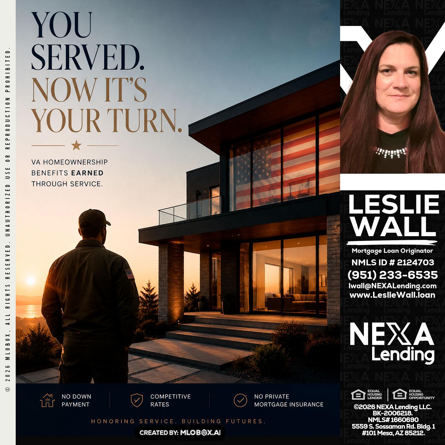 YOU SERVED - Leslie Wall -Mortgage Loan Originator