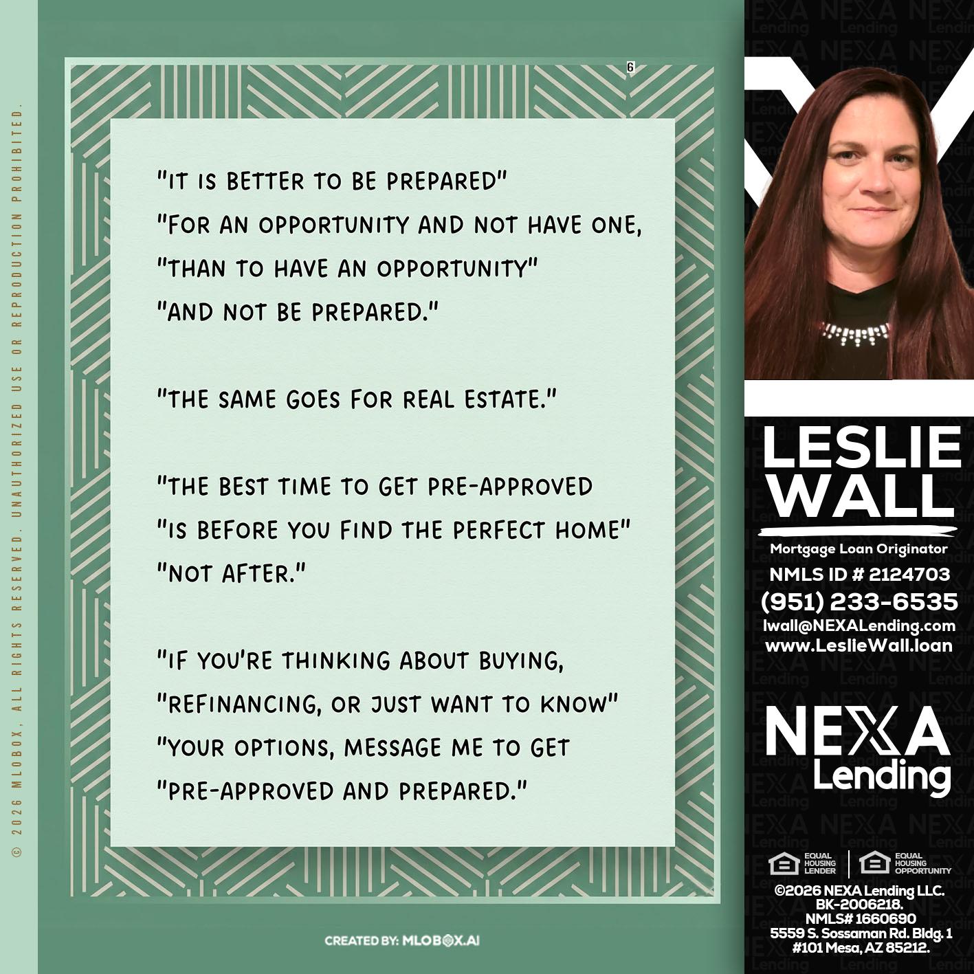 its better - Leslie Wall -Mortgage Loan Originator