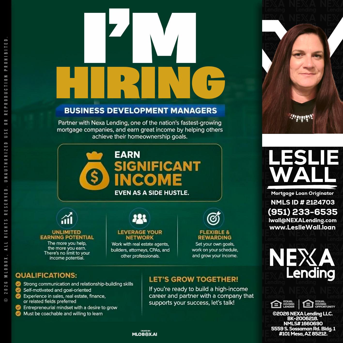 IM HIRING - Leslie Wall -Mortgage Loan Originator