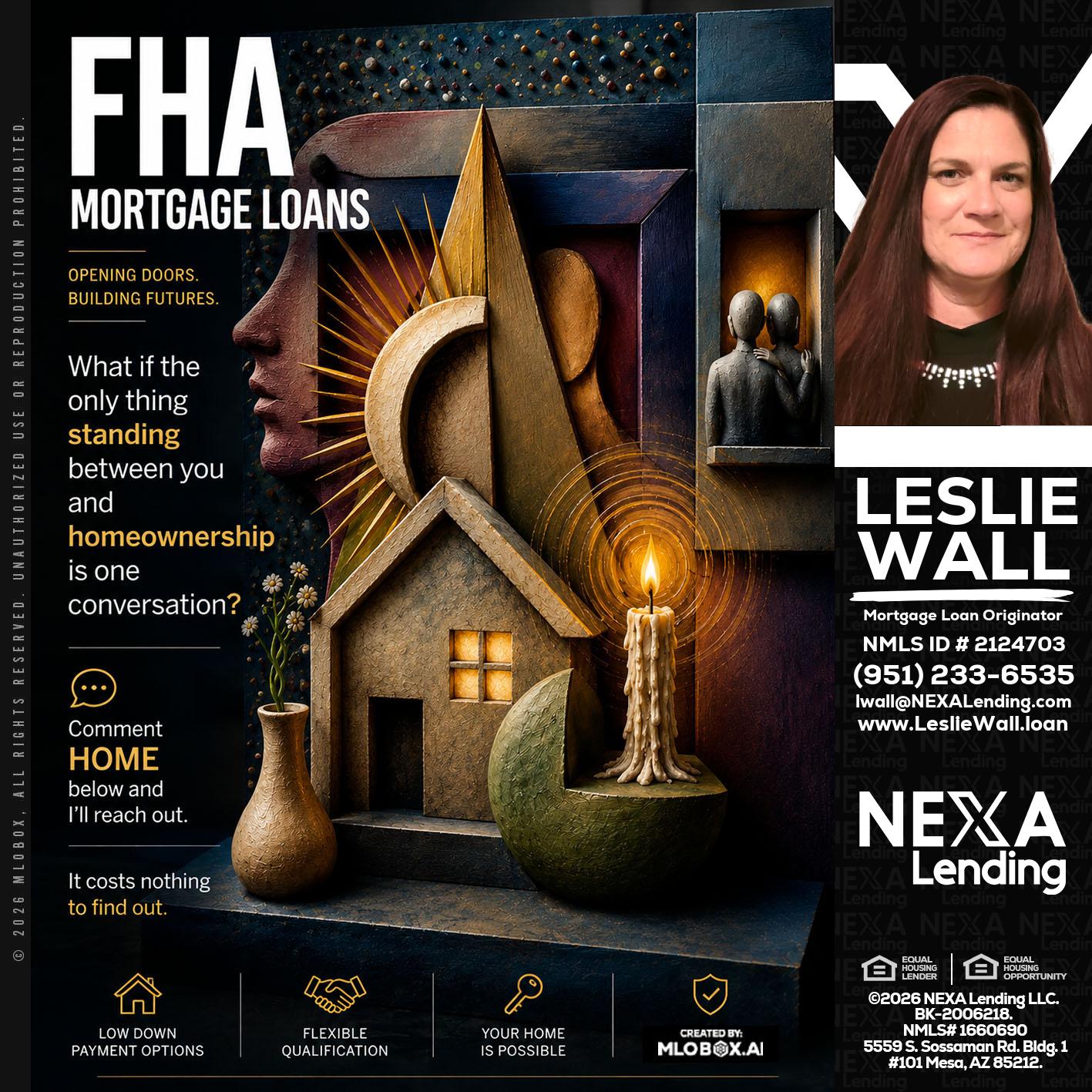 FHA - Leslie Wall -Mortgage Loan Originator