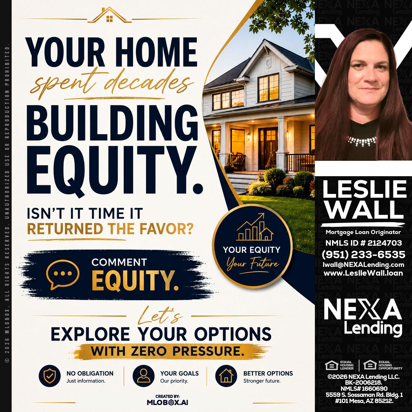 building equity - Leslie Wall -Mortgage Loan Originator