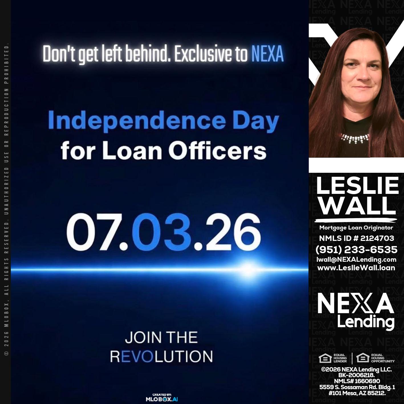 INDEPENDENCE DAY - Leslie Wall -Mortgage Loan Originator