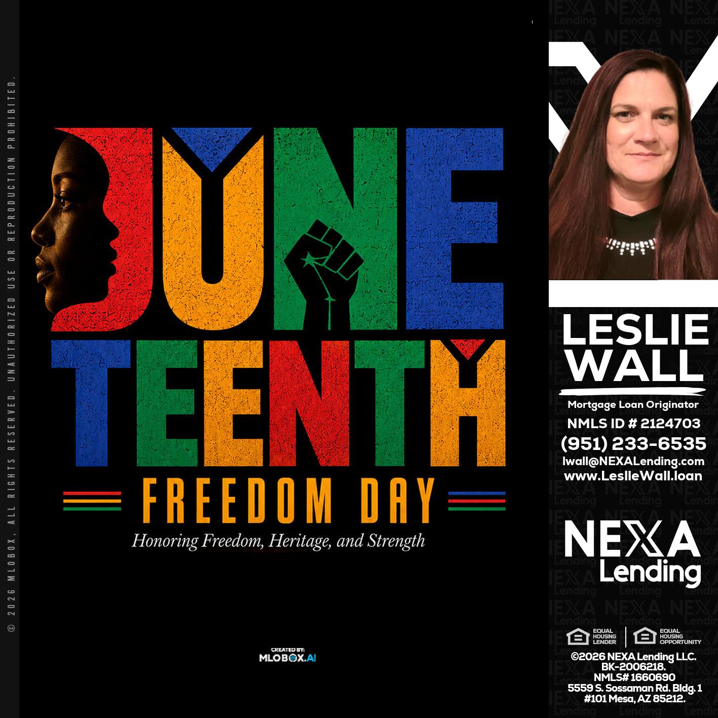 Juneteenth - Leslie Wall -Mortgage Loan Originator