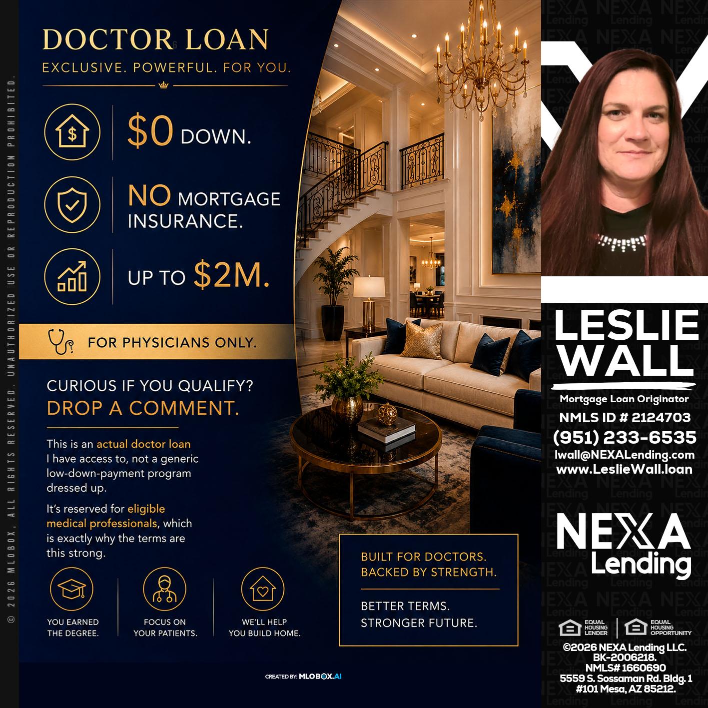 DOCTOR LOANS - Leslie Wall -Mortgage Loan Originator