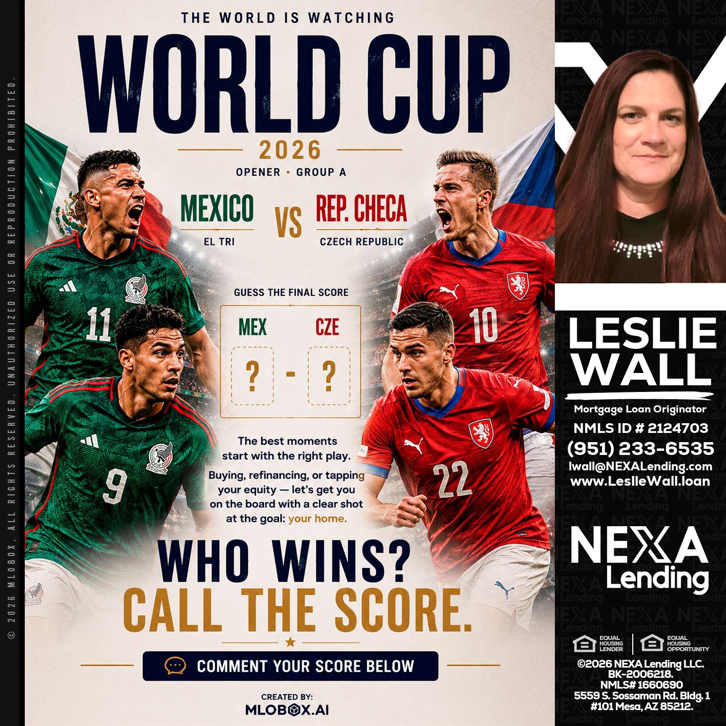 WORLD CUP 2026 - Leslie Wall -Mortgage Loan Originator