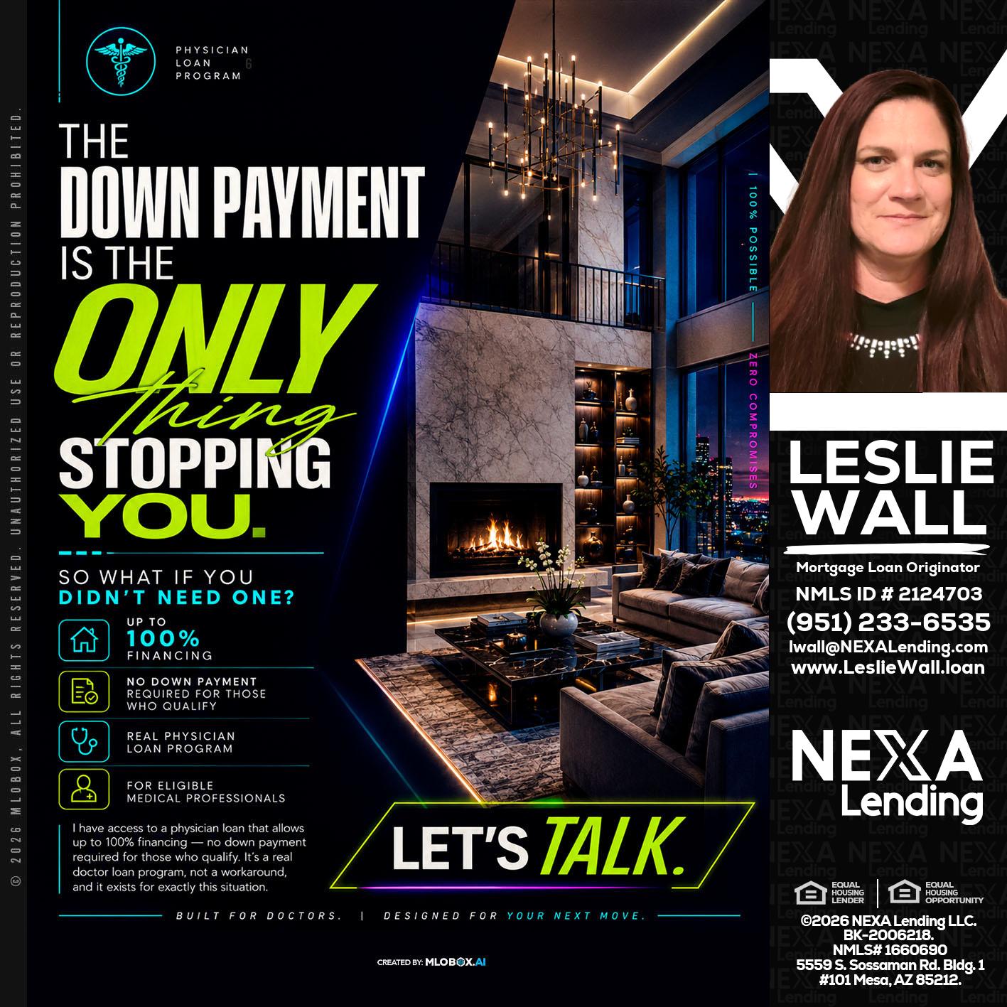 THE DOWN PAYMENT - Leslie Wall -Mortgage Loan Originator