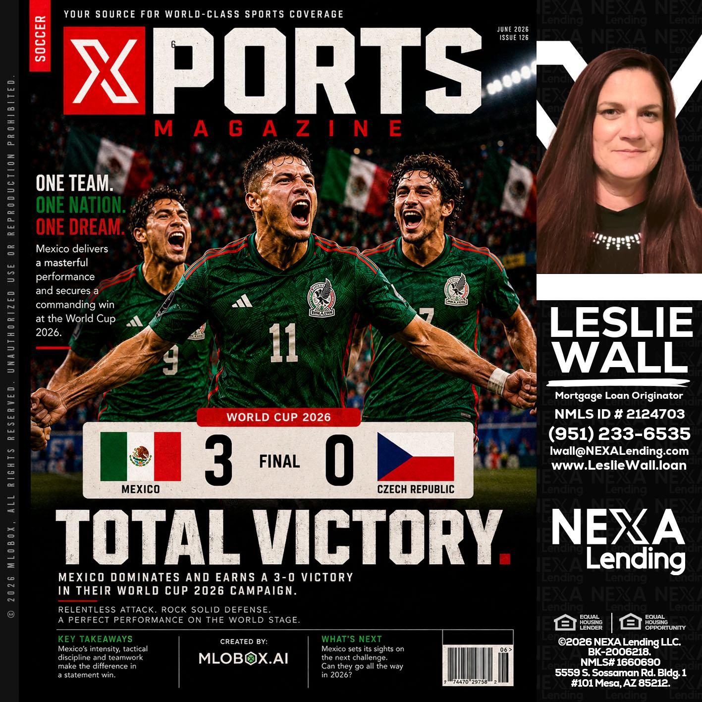 World Cup 2026 MEX 1-0 CZECH - Leslie Wall -Mortgage Loan Originator