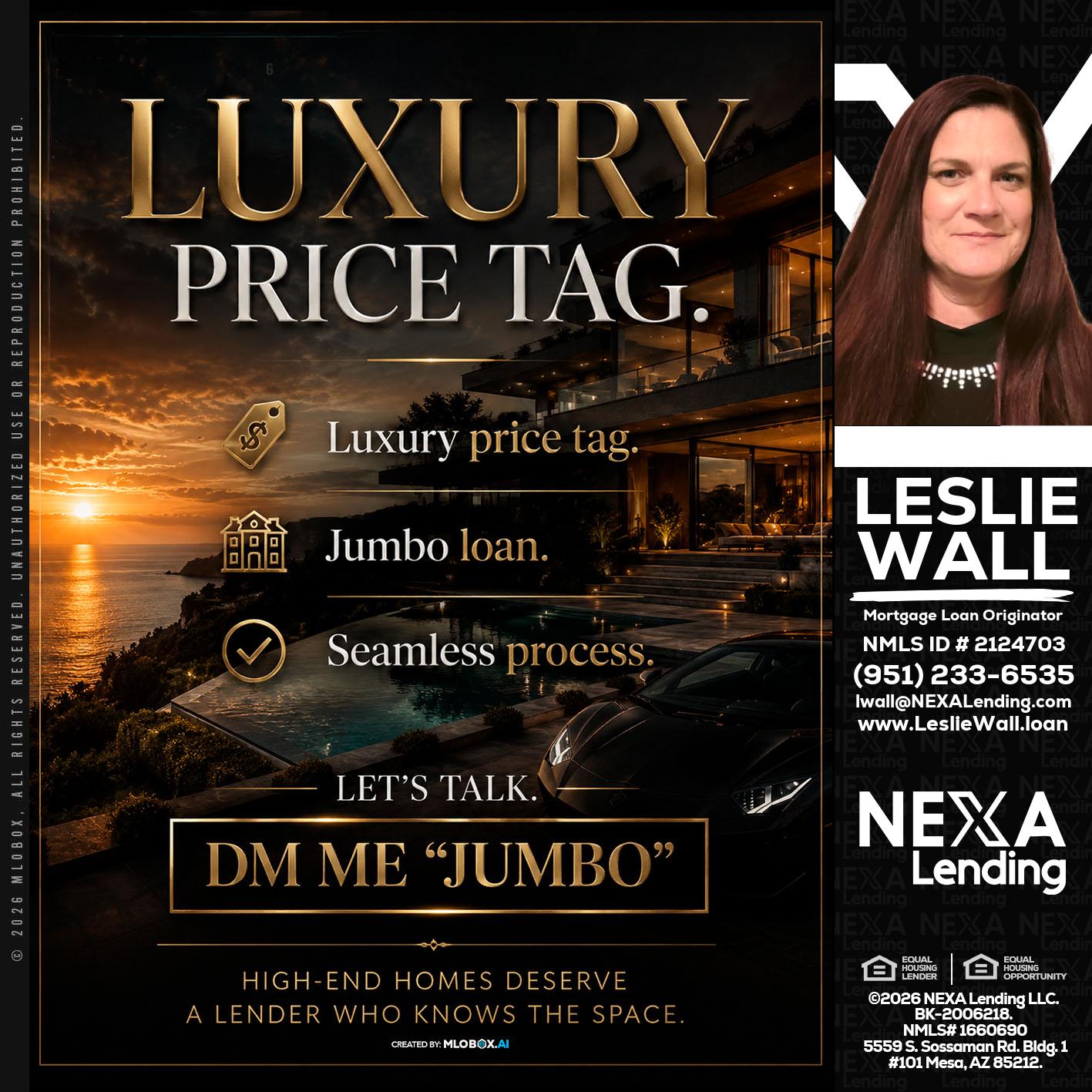 LUXURY PRICE - Leslie Wall -Mortgage Loan Originator
