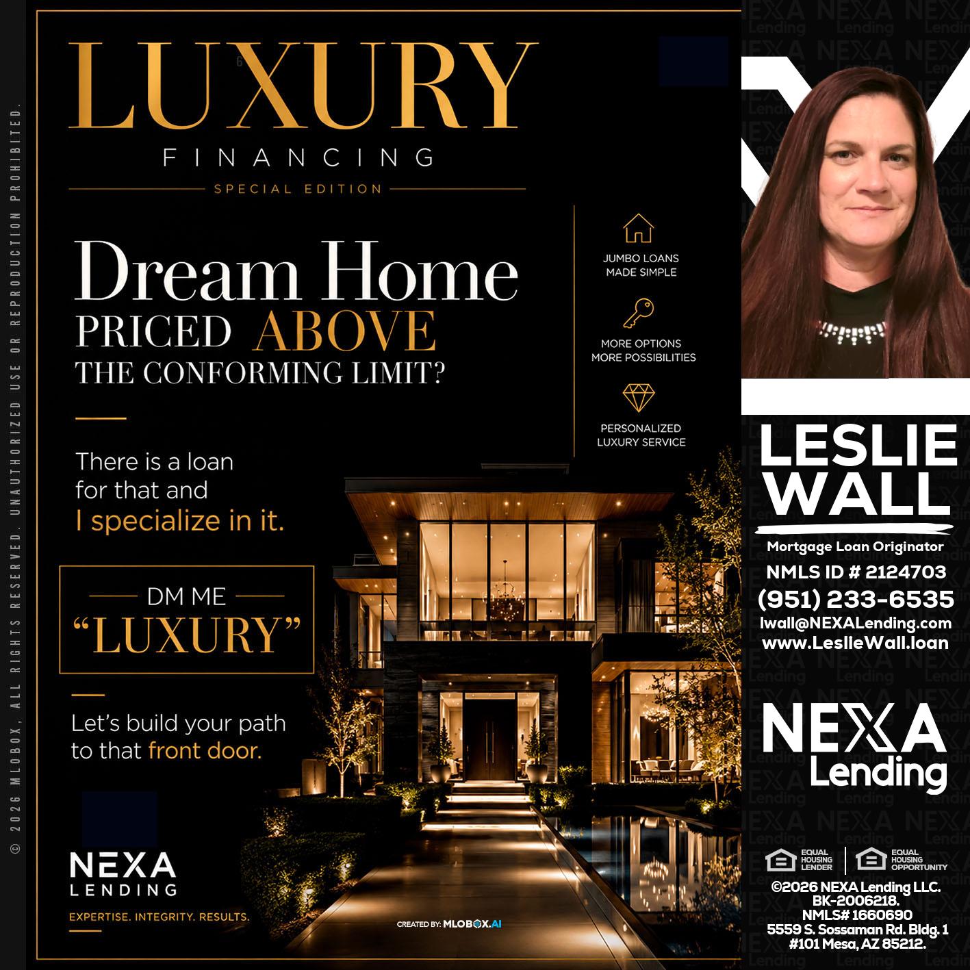 LUXURY - Leslie Wall -Mortgage Loan Originator