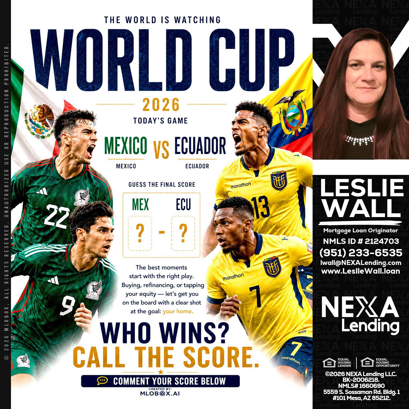 WORLD CUP 2026 - Leslie Wall -Mortgage Loan Originator