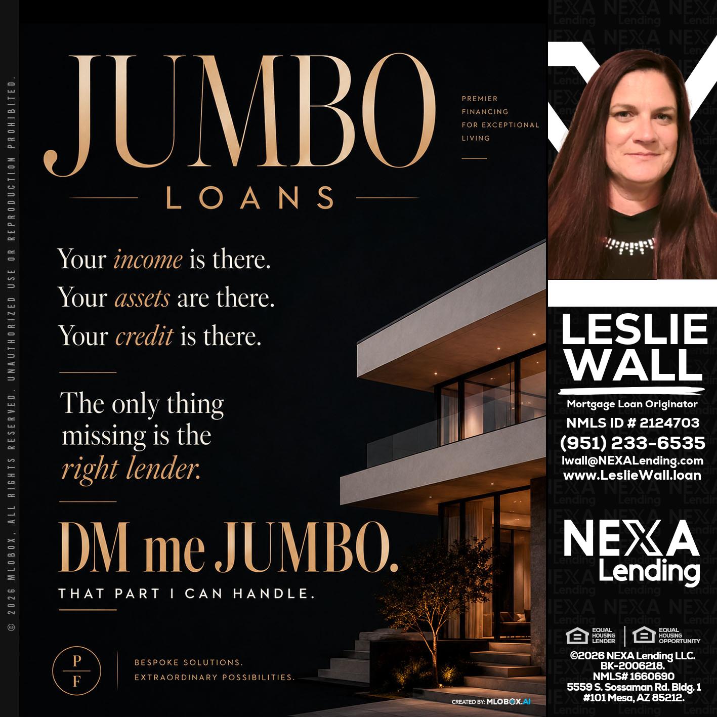 JUMBO LOANS - Leslie Wall -Mortgage Loan Originator
