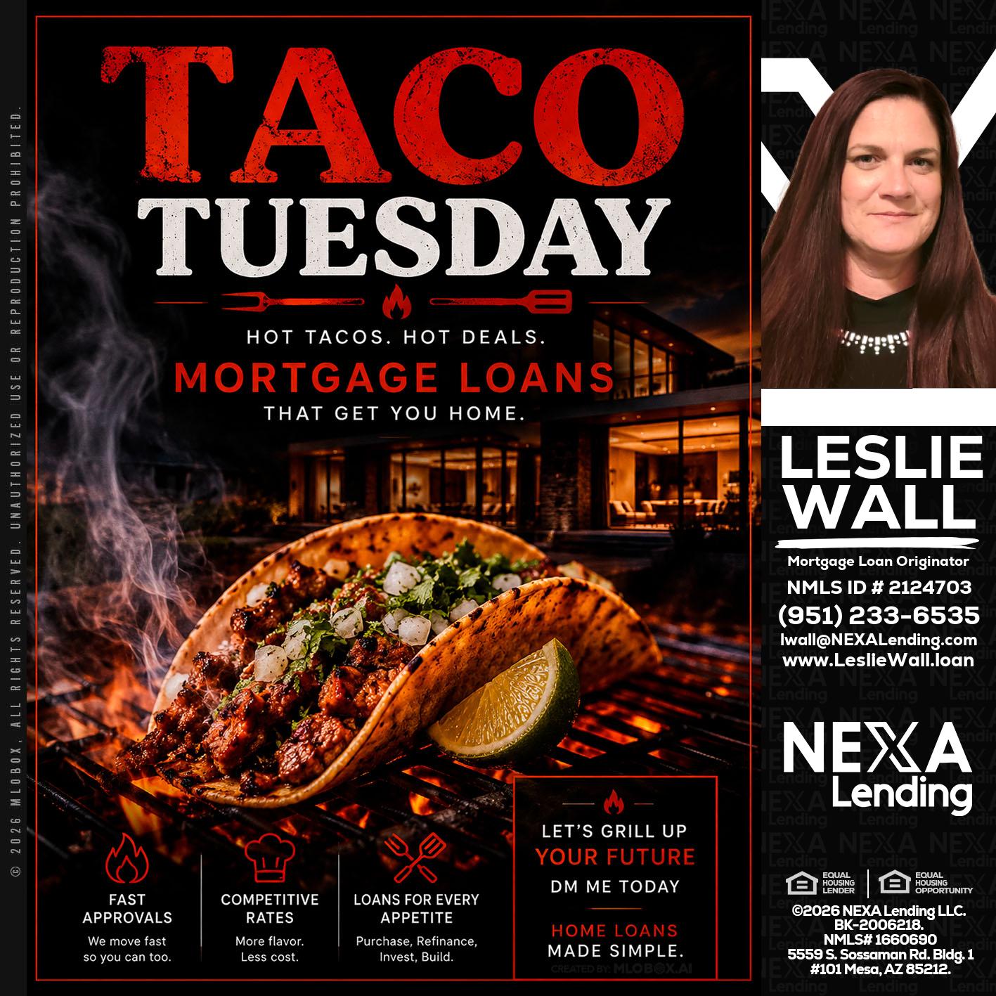TACO TUESDAY - Leslie Wall -Mortgage Loan Originator