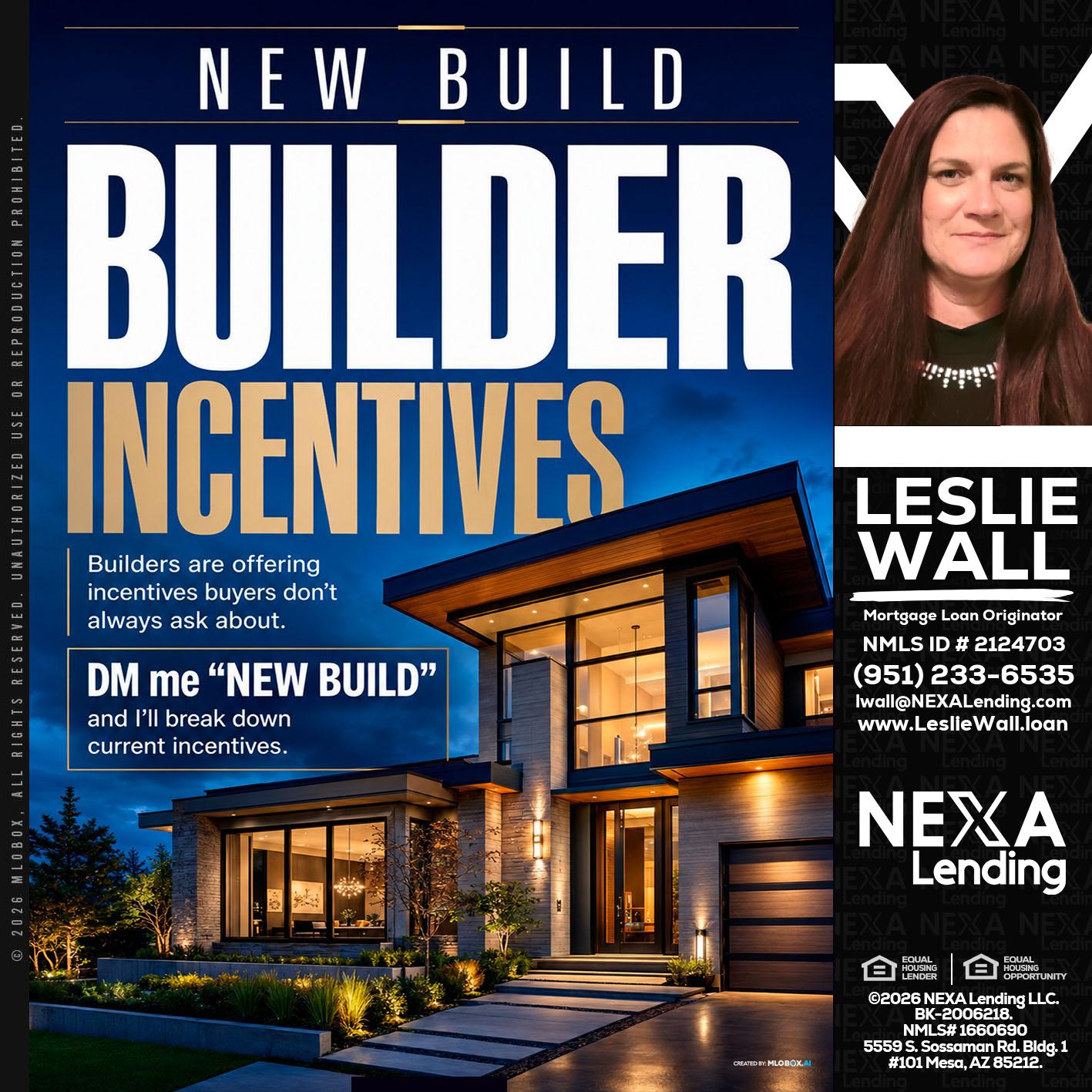 NEW BUILDER - Leslie Wall -Mortgage Loan Originator