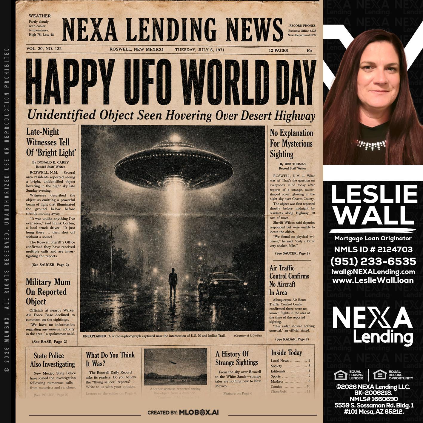 HAPPY UFO WORLD DAY - Leslie Wall -Mortgage Loan Originator
