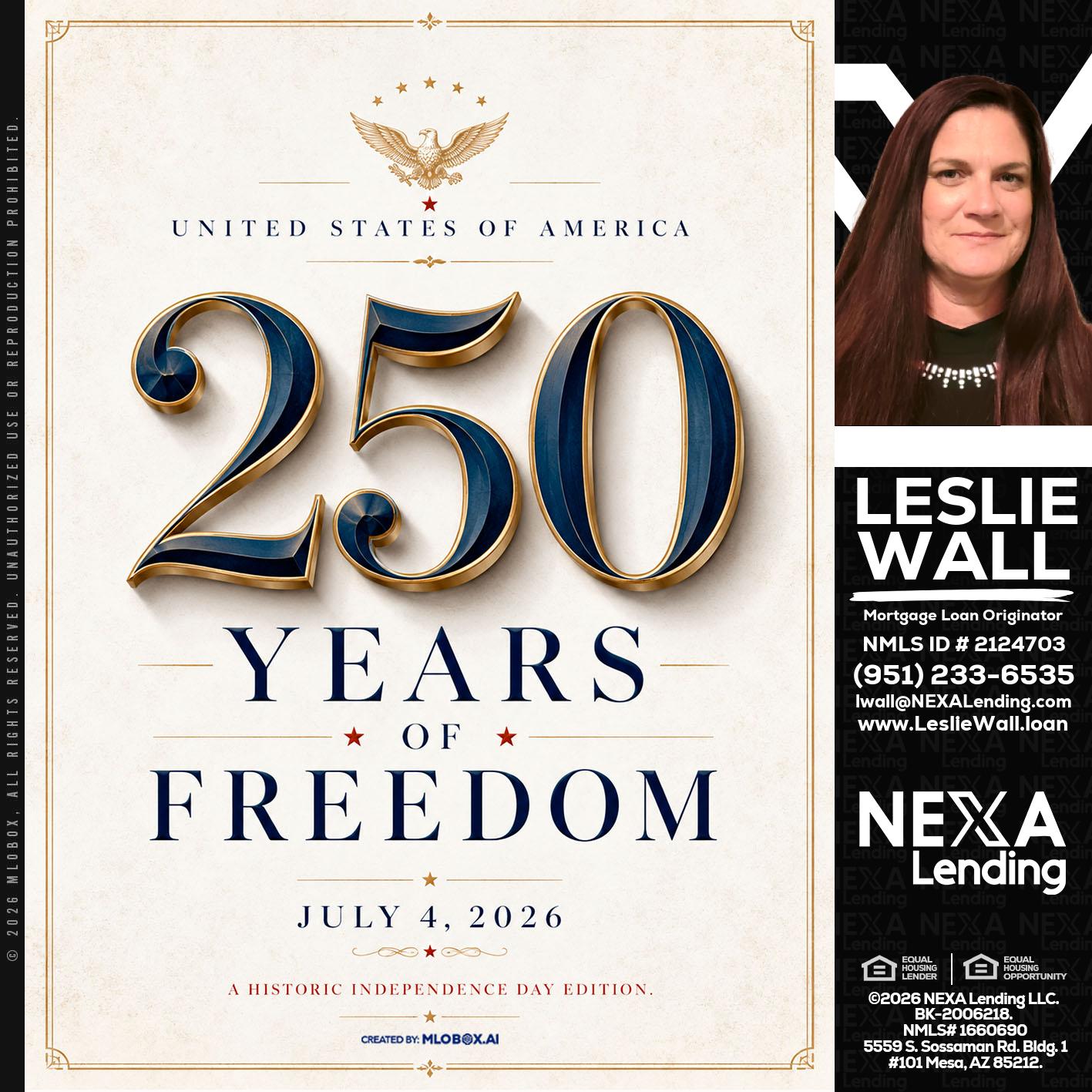 250 YEARS - Leslie Wall -Mortgage Loan Originator